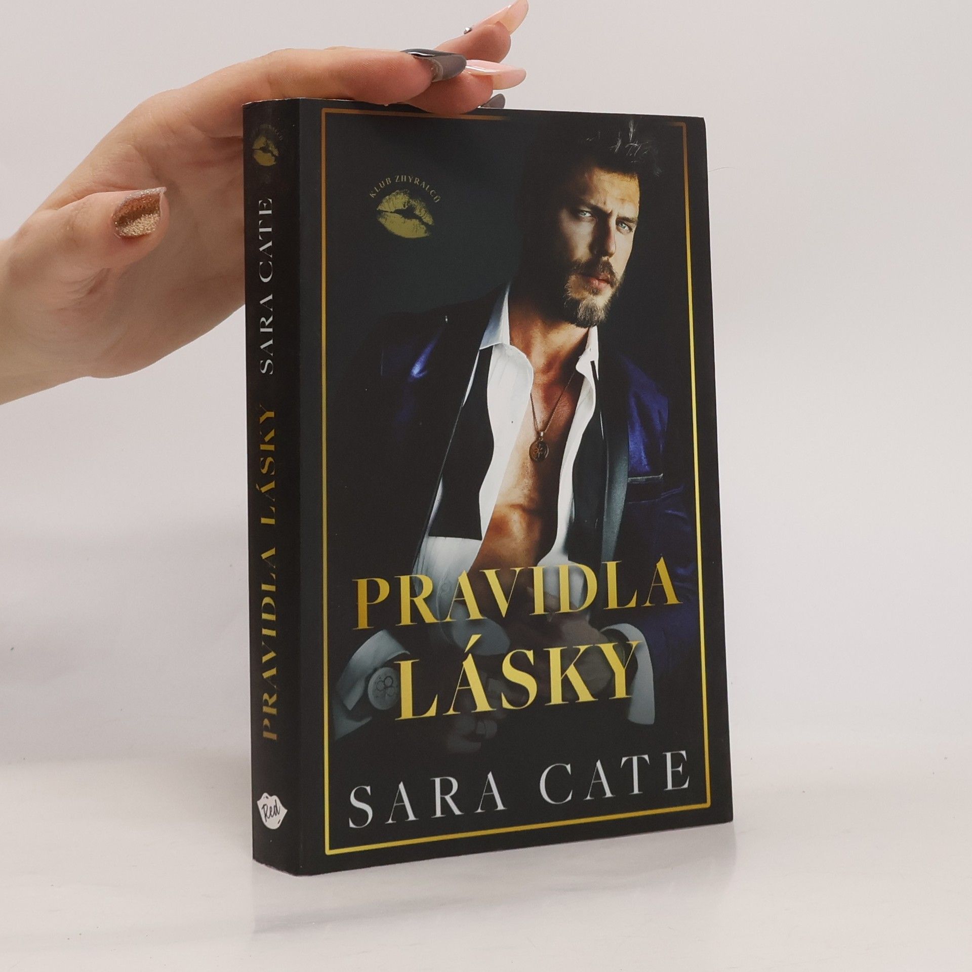 Sara Cate Klub zhýralců. Pravidla lásky