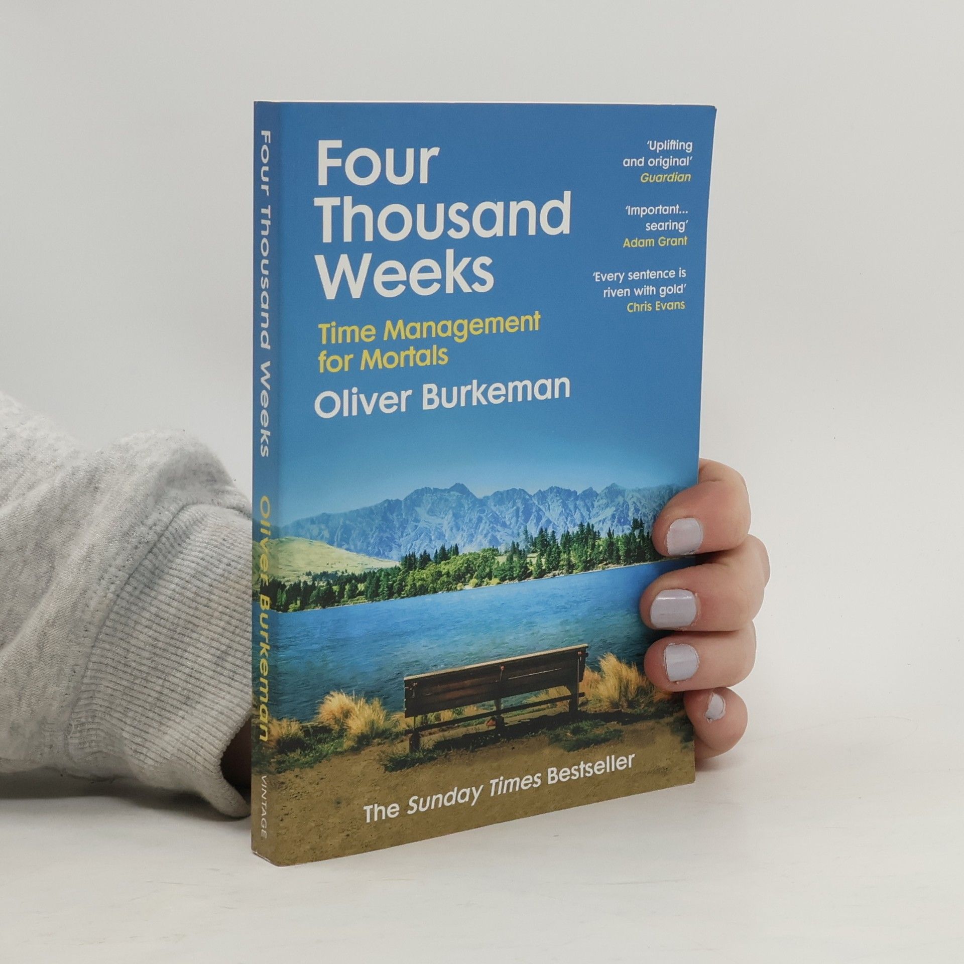 Four thousand weeks : time management for mortals