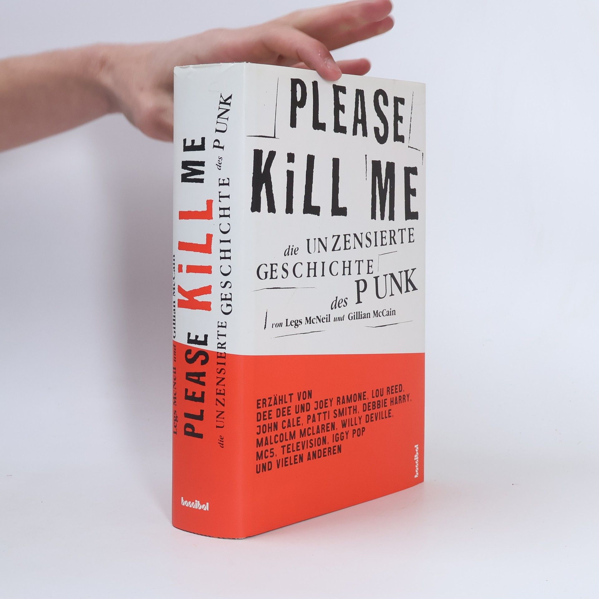Legs McNeil Please kill me - die unzensierte Geschichte des Punk