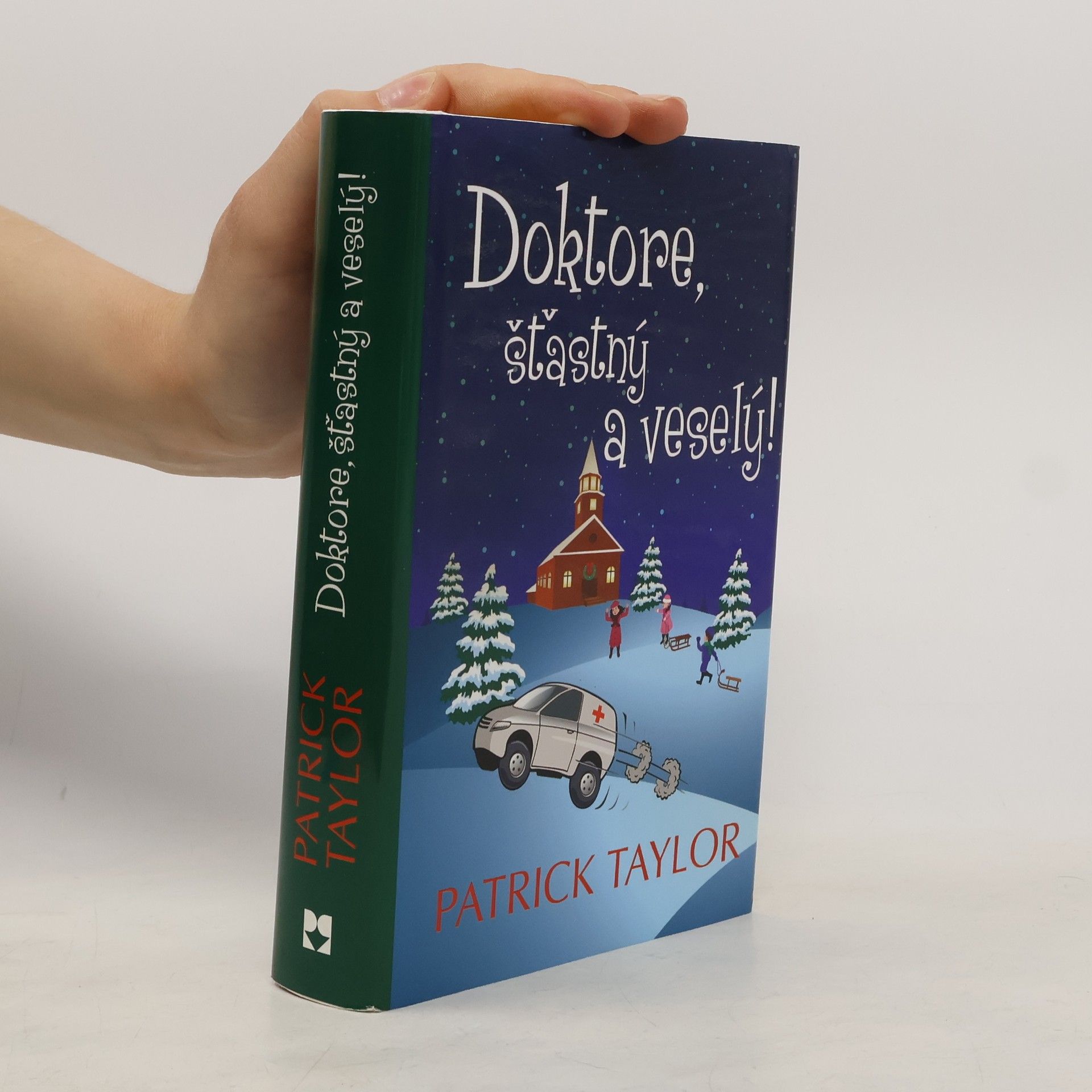 Patrick Taylor Doktore, šťastný a veselý!