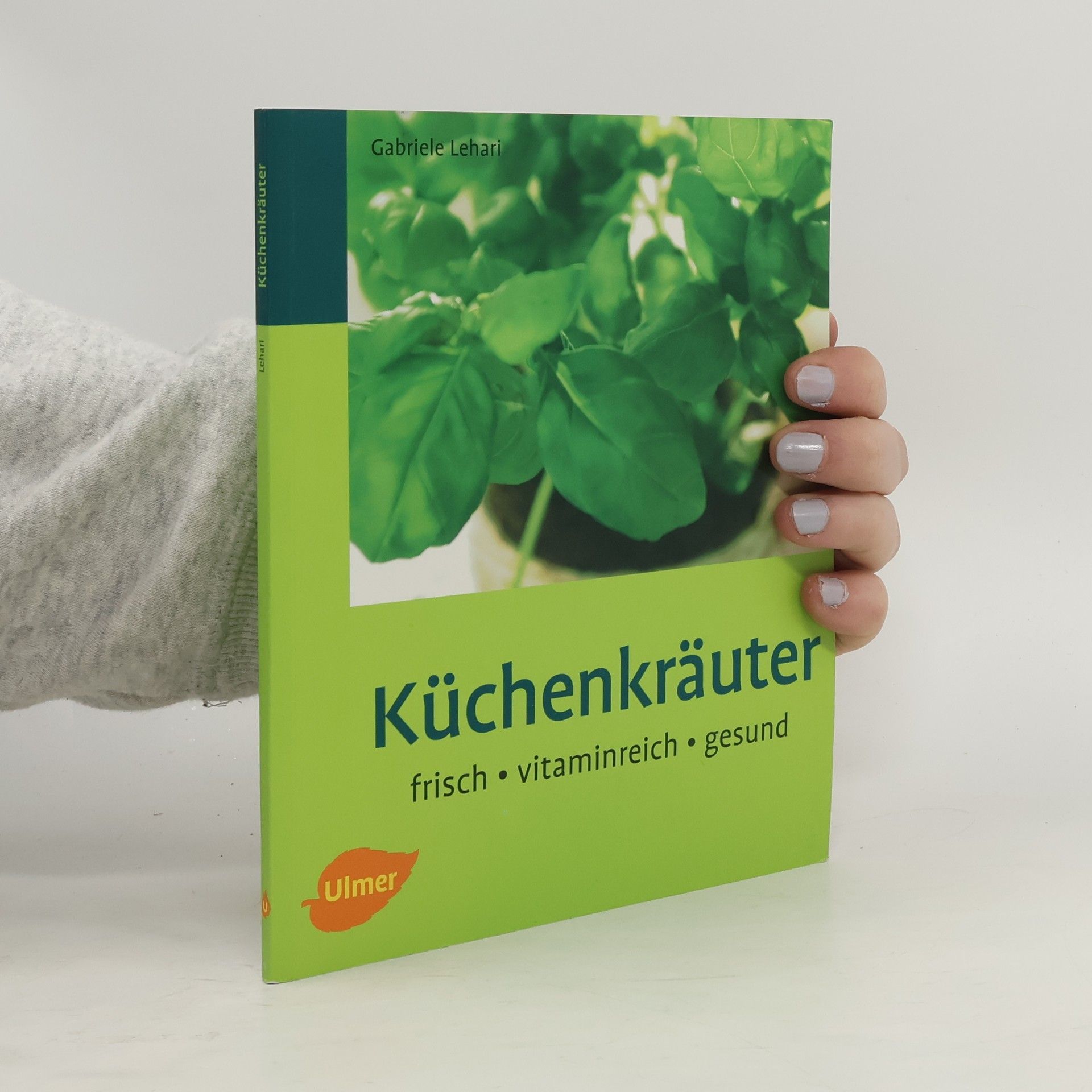 Gabriele Koldic Küchenkräuter
