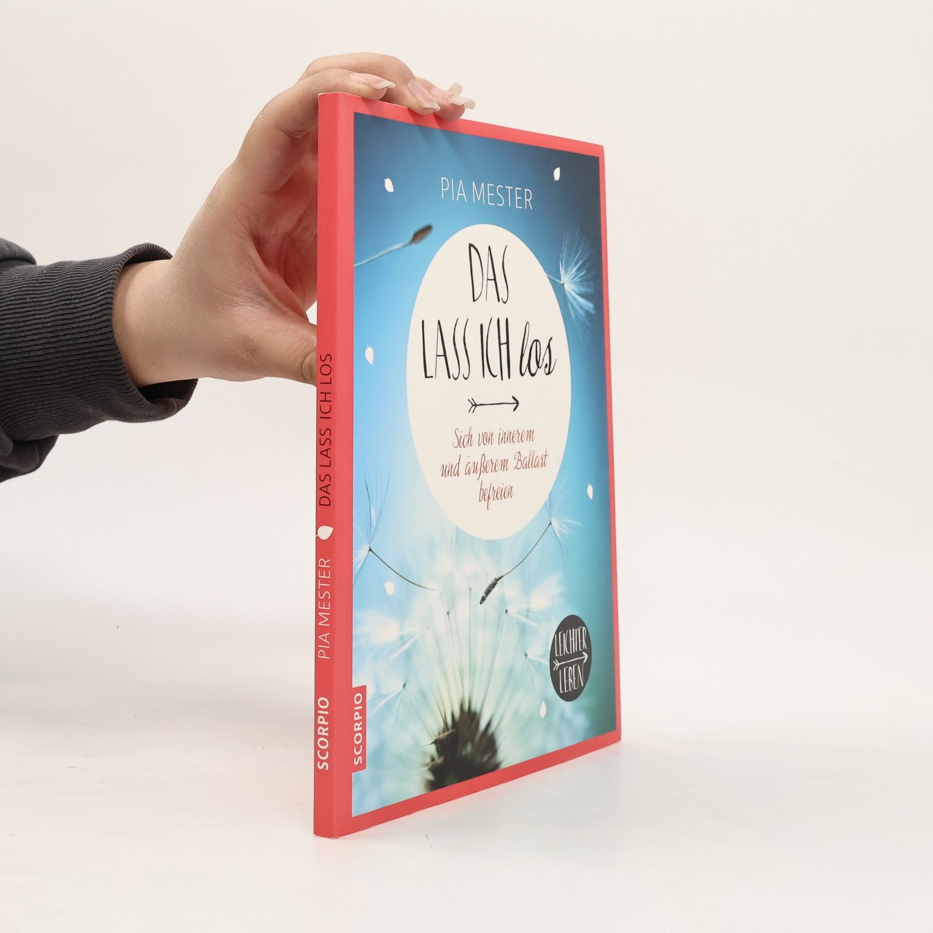 Pia Mester Das lass ich los!