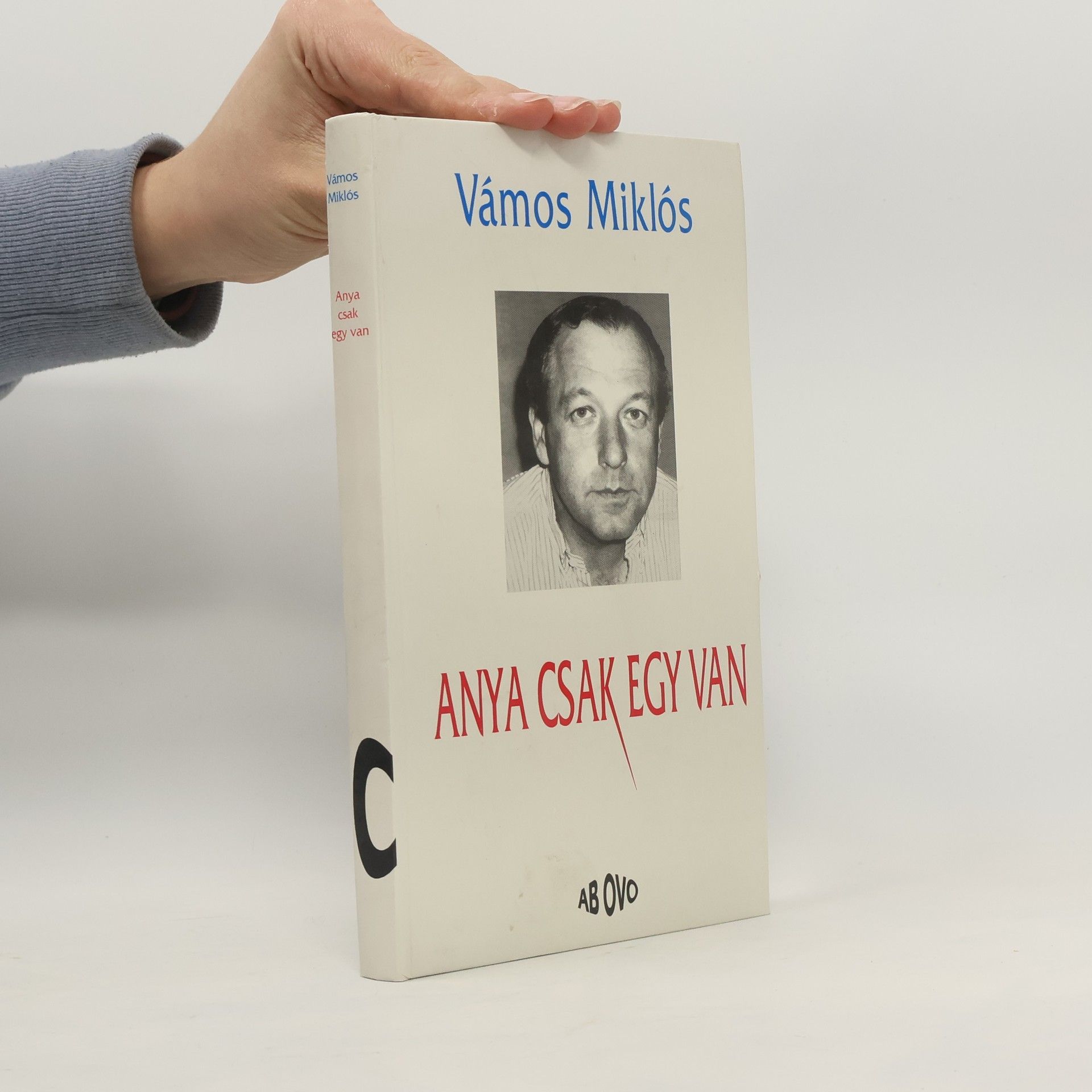 Miklós Vámos Anya csak egy van