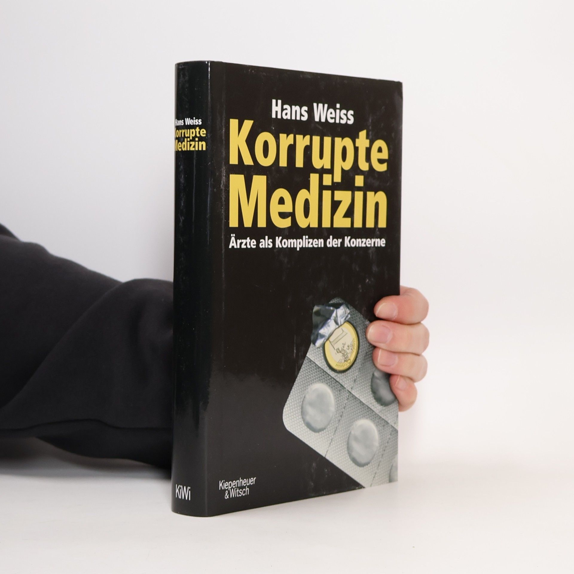 Hans Weiss Korrupte Medizin