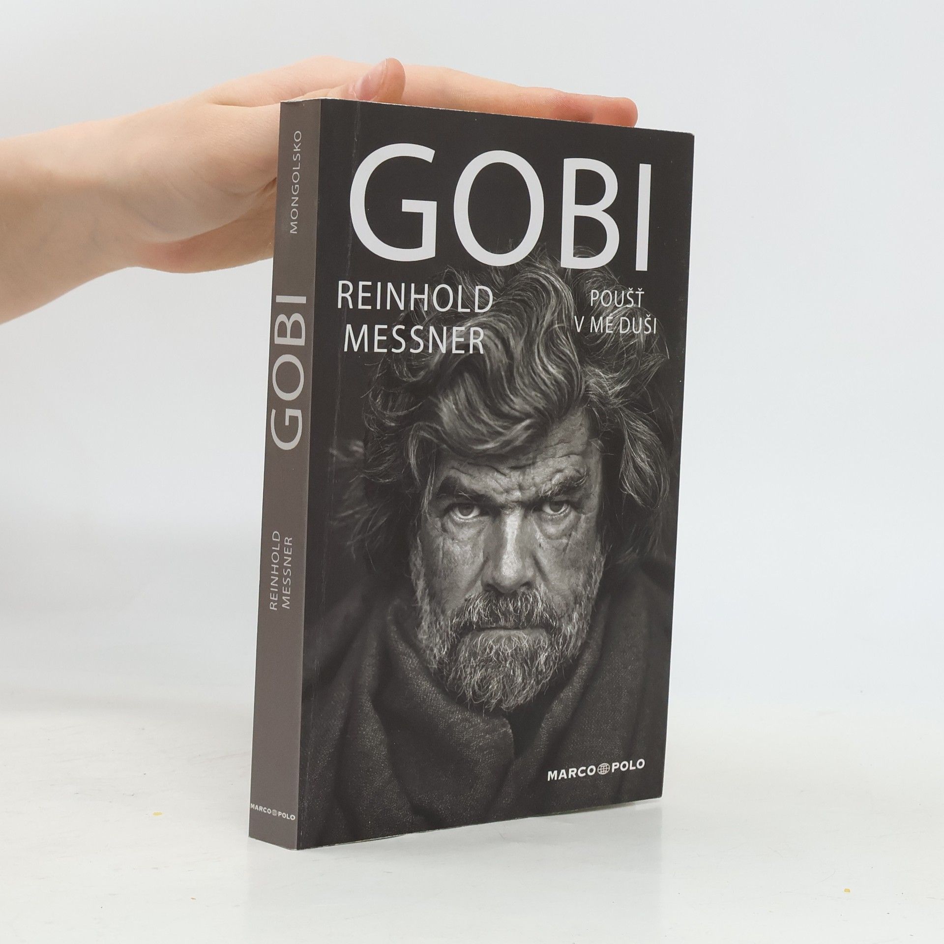 Reinhold Messner Gobi: Poušť v mé duši
