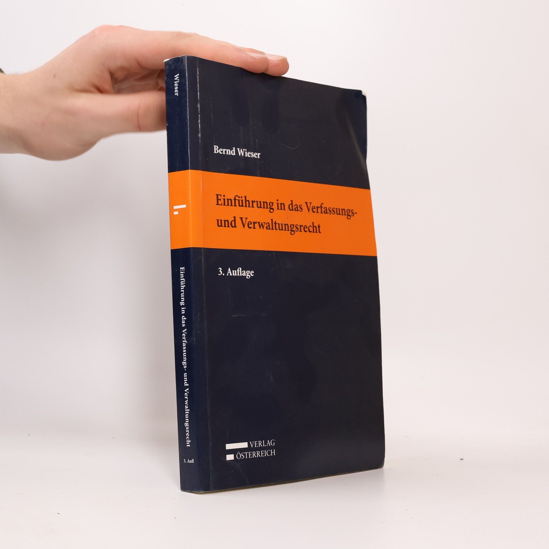 Bernd Wieser Einführung in das Verfassungs- und Verwaltungsrecht - 3. Auflage