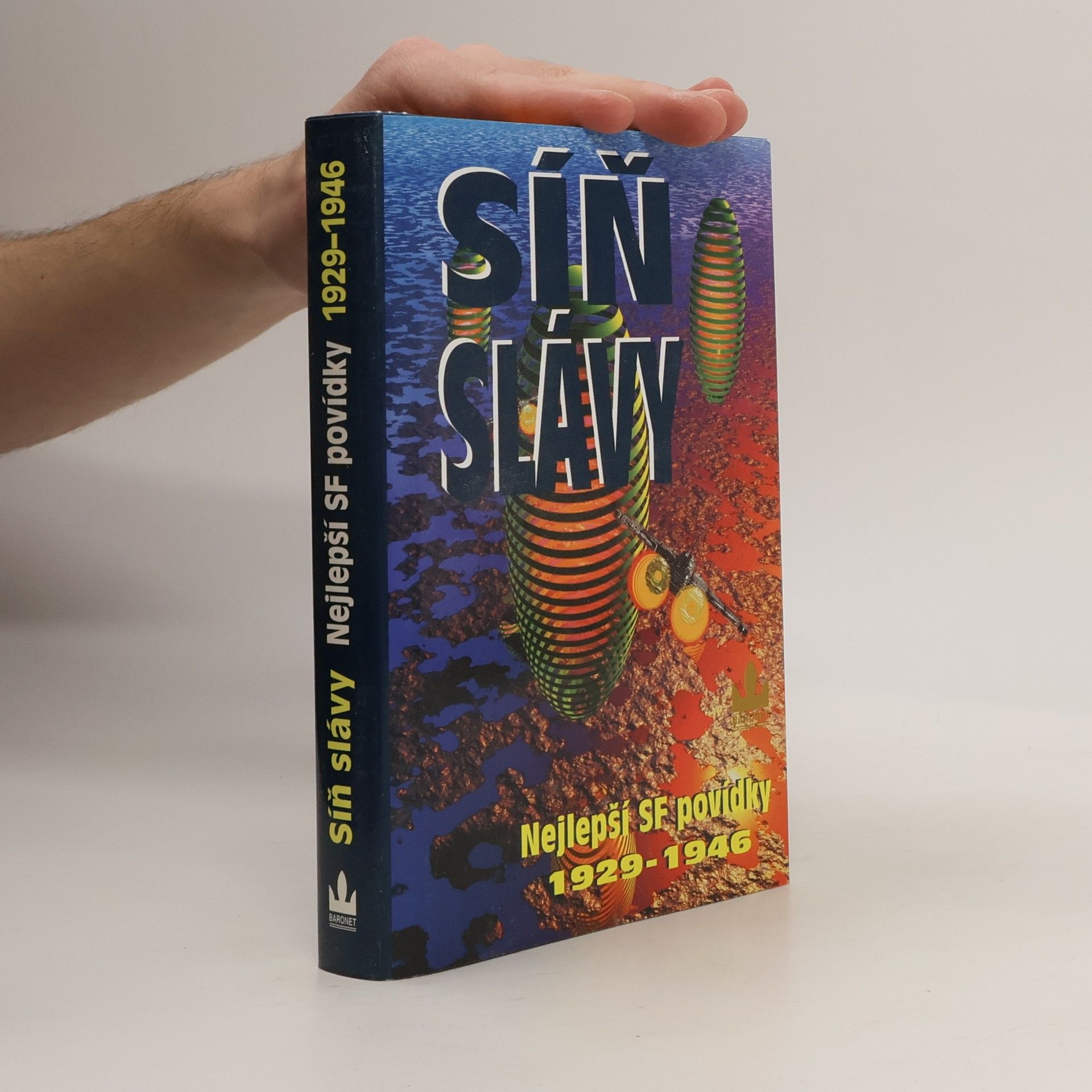 Robert Silverberg Síň slávy: Nejlepší SF povídky všech dob 1929-1946