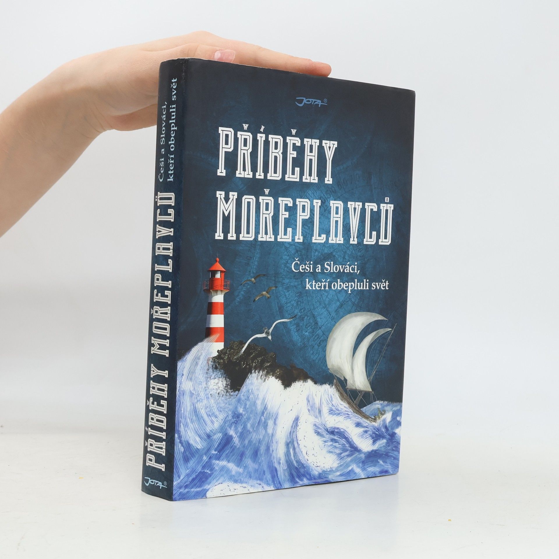 Various authors Příběhy mořeplavců : Češi a Slováci, kteří obepluli svět