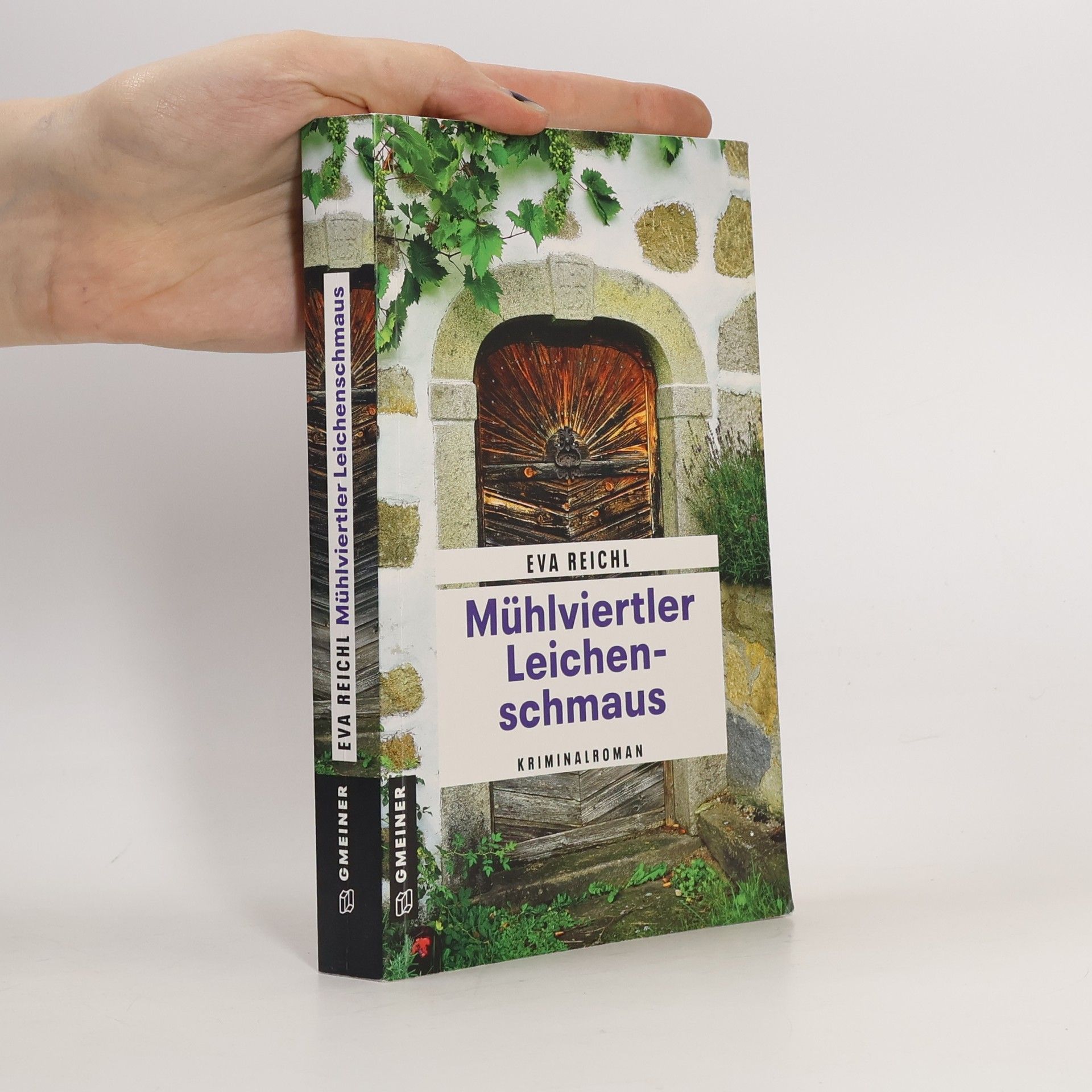 Eva Reichl Mühlviertler Leichenschmaus. Kriminalroman