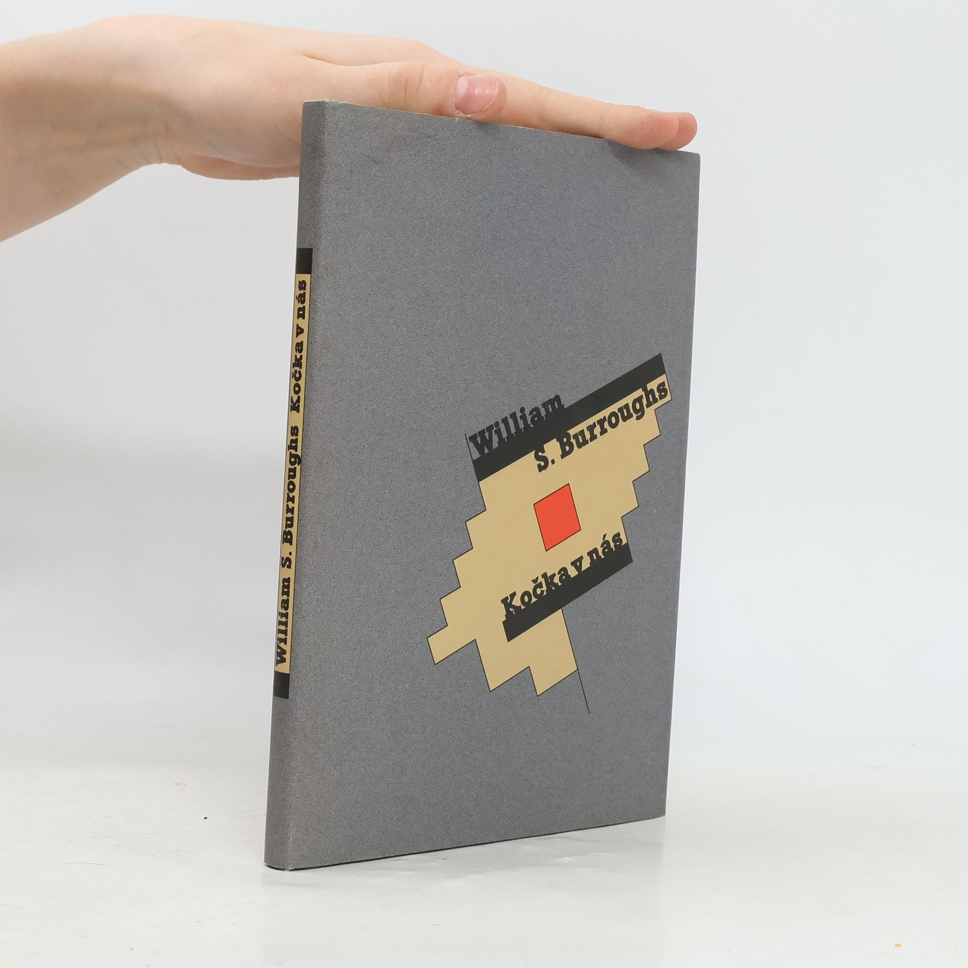 William S. Burroughs Kočka v nás