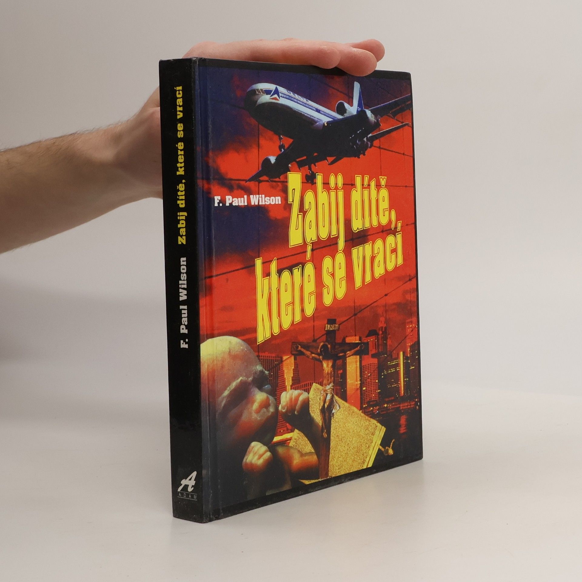 Jarmila Škodová Zabij dítě, které se vrací