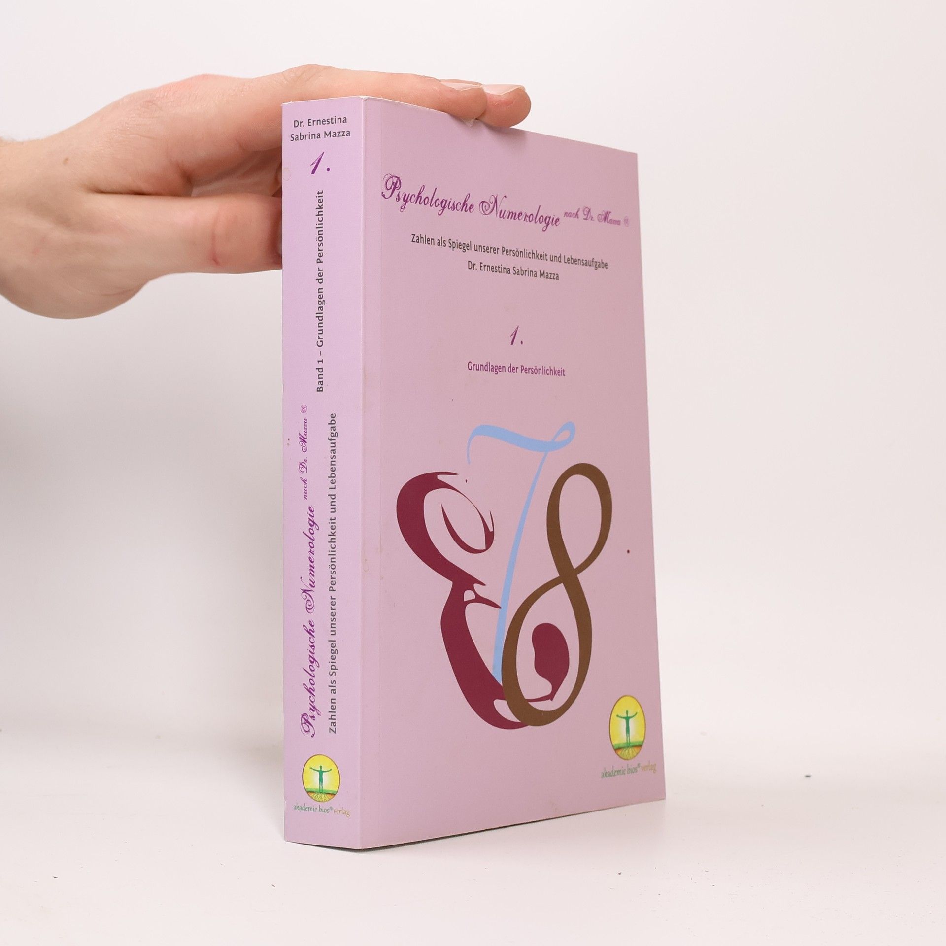 Ernestina Sabrina Mazza Psychologische Numerologie nach Dr. Mazza