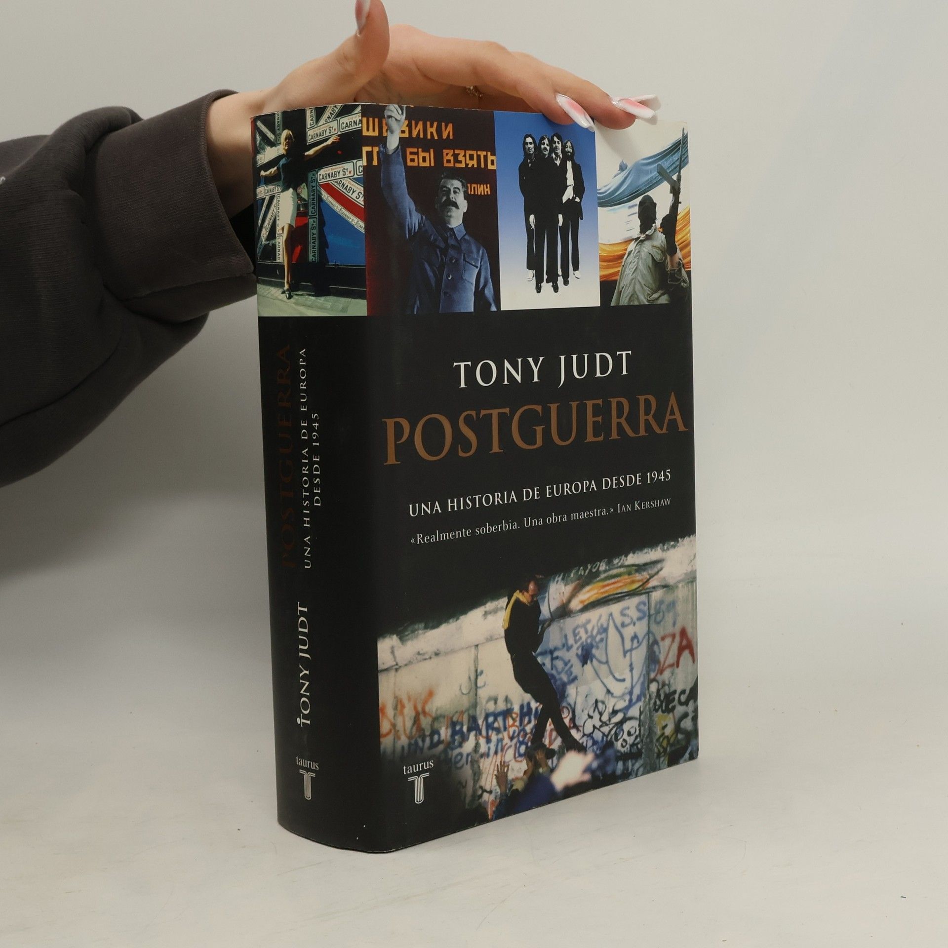 Tony Judt Postguerra. Una historia de Europa desde 1945