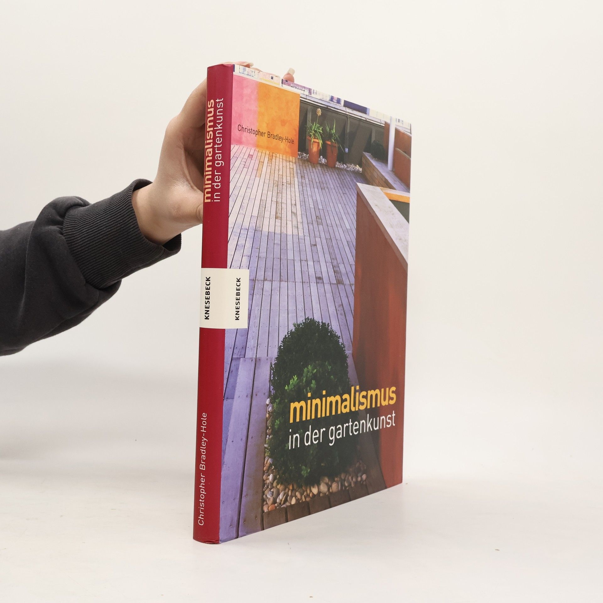 Christopher Bradley-Hole Minimalismus in der Gartenkunst