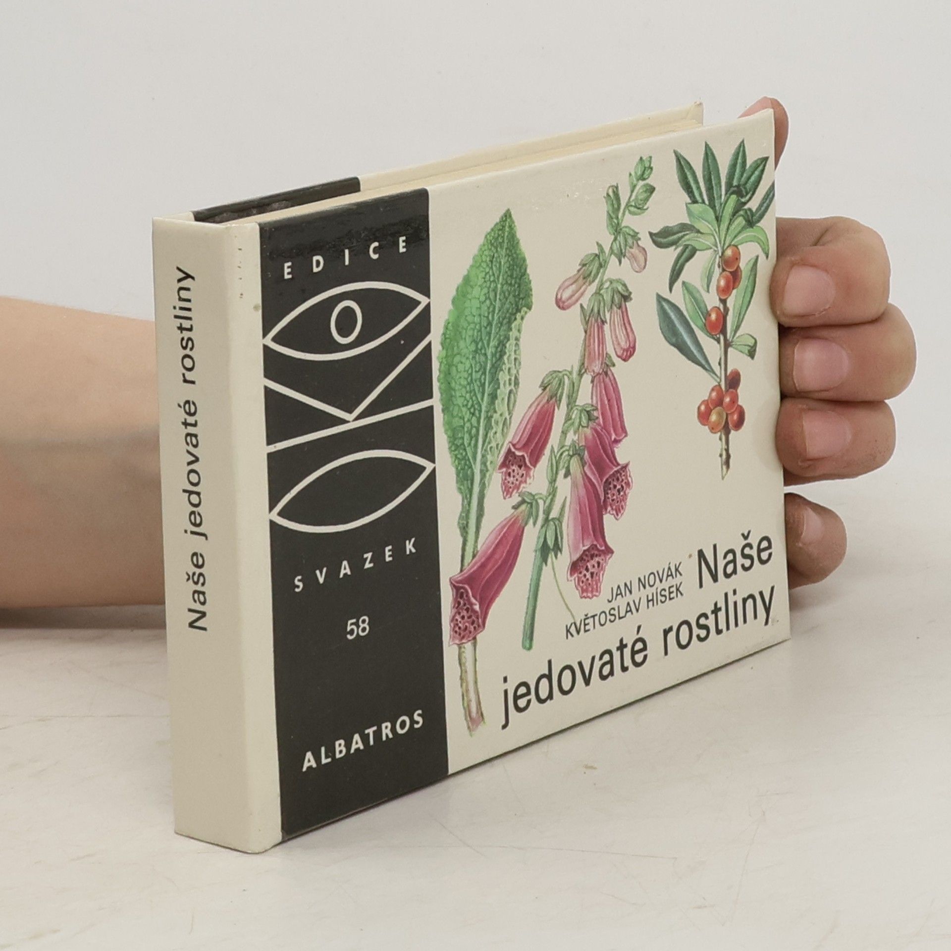 Květoslav Hísek Naše jedovaté rostliny