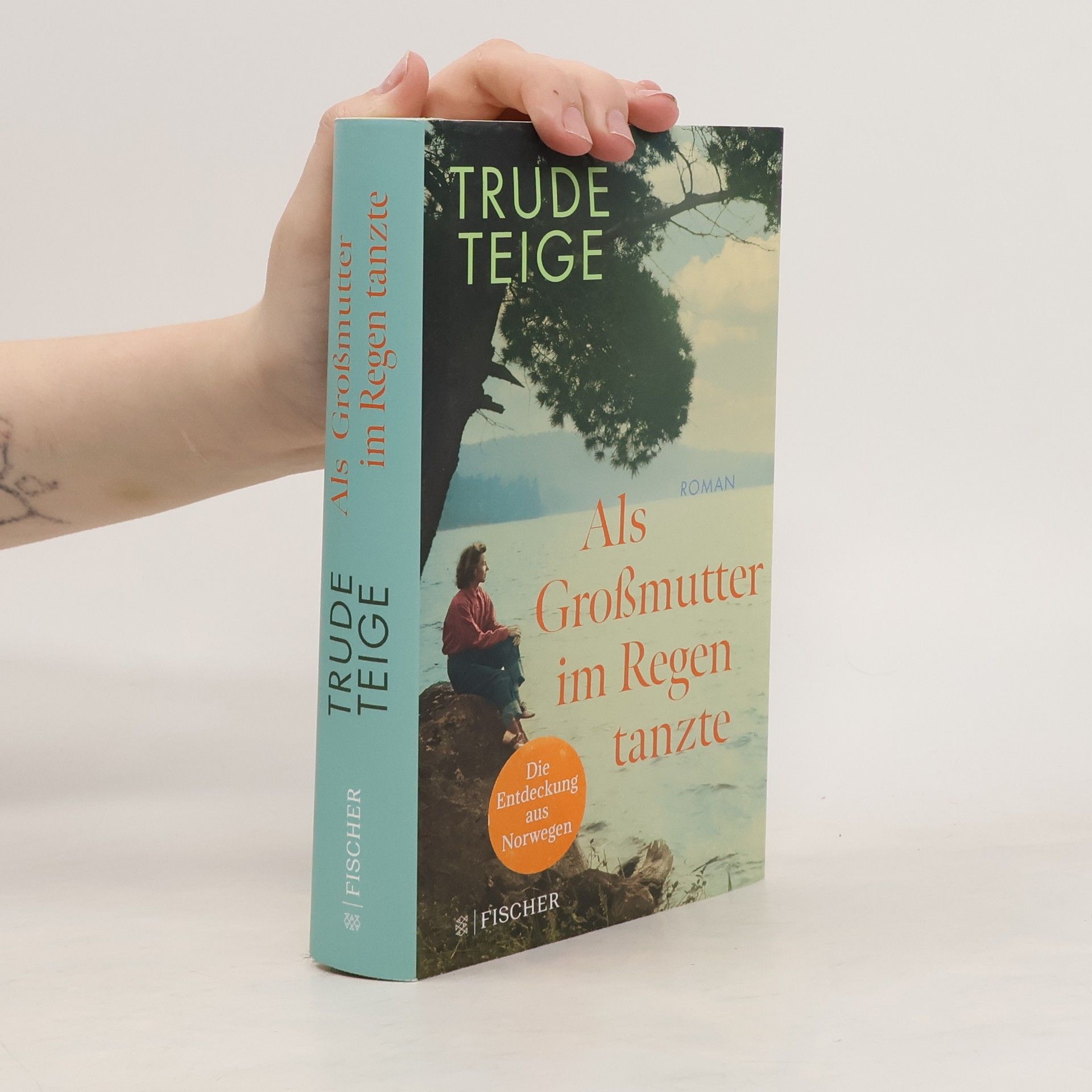 Trude Teige Als Großmutter im Regen tanzte