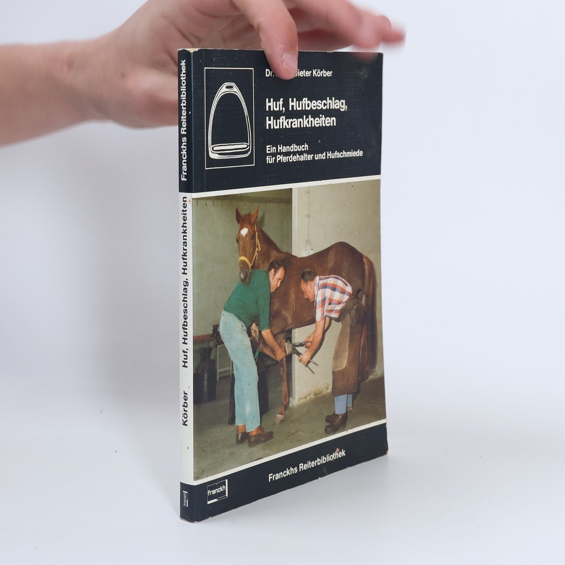 Hans-Dieter Körber Huf, Hufbeschlag, Hufkrankheiten