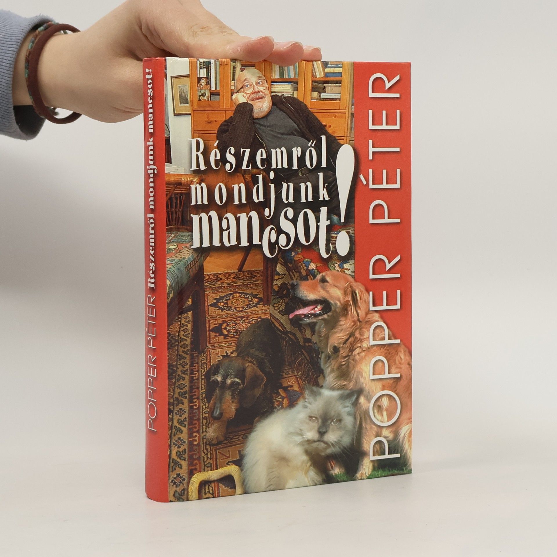 Popper Péter Részemről mondjunk mancsot!