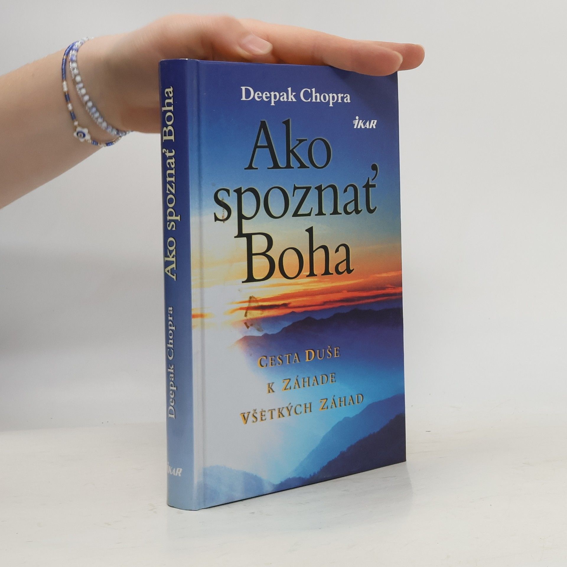 Deepak Chopra Ako spoznať Boha