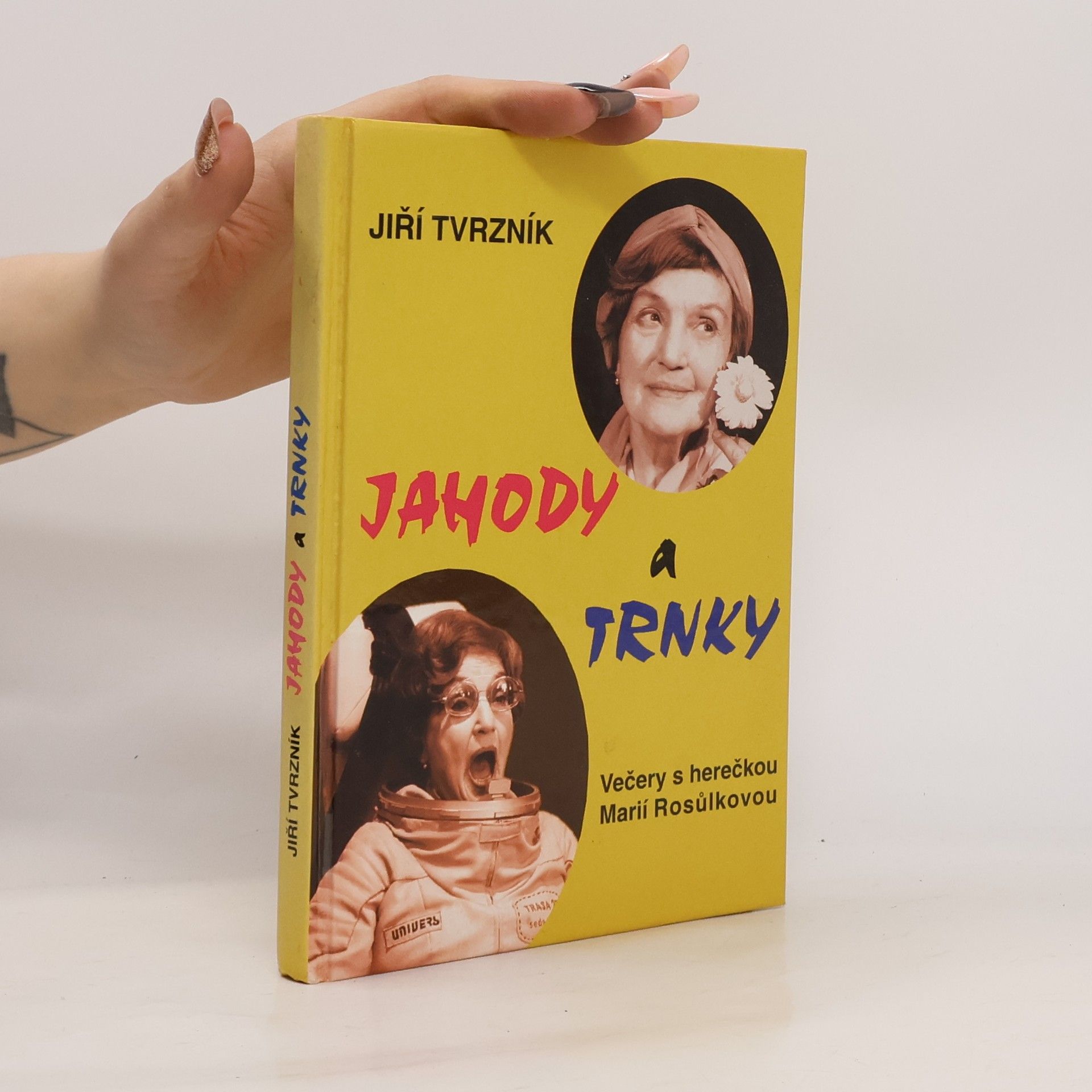 Jiří Tvrzník Jahody a trnky