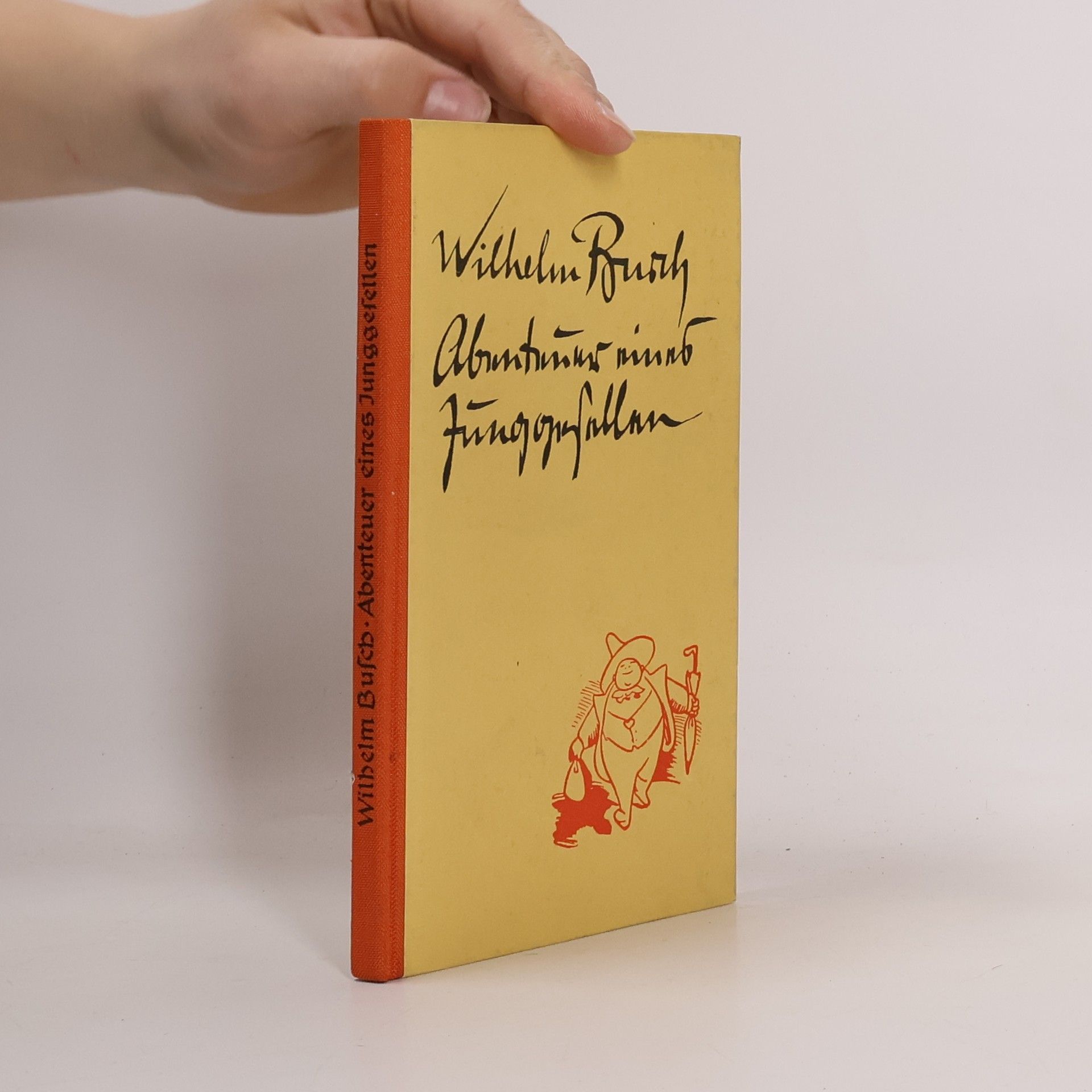 Wilhelm Busch Abenteuer eines Junggefellen