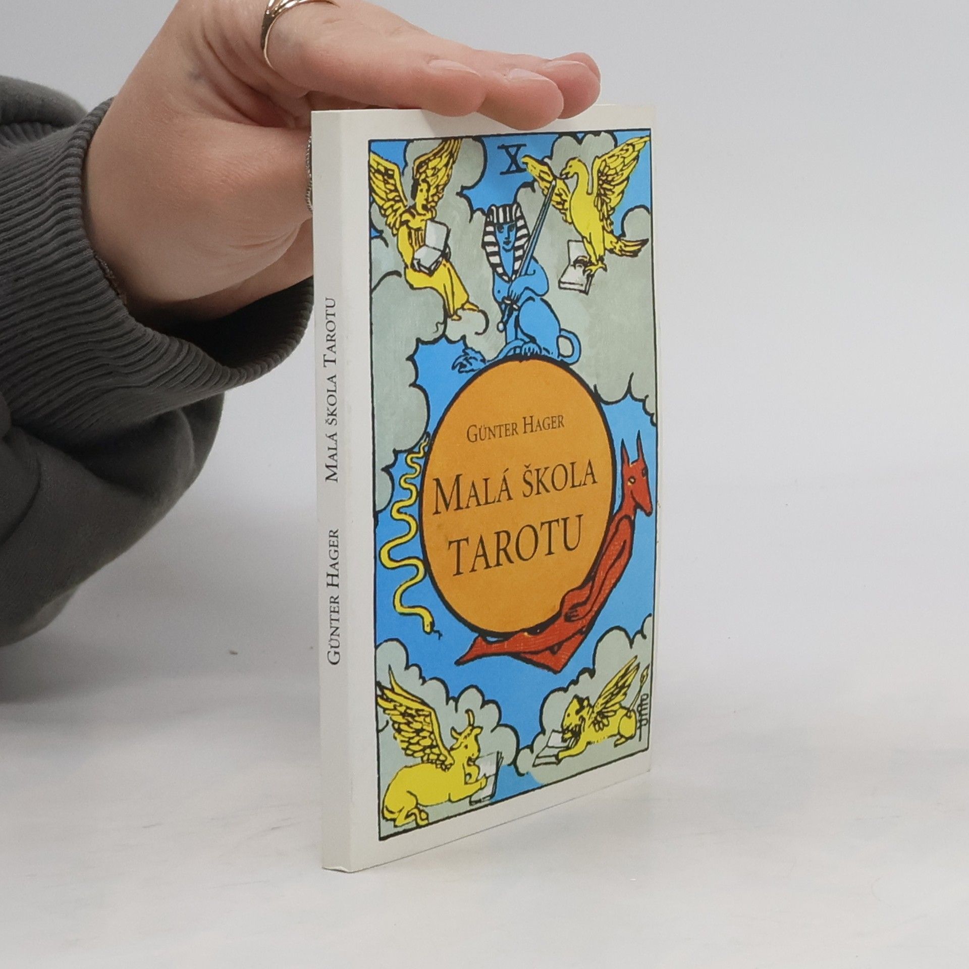 Günter Hager Malá škola tarotu