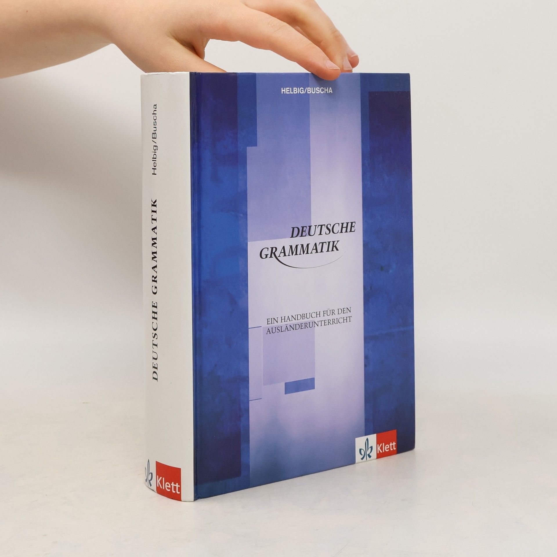 Gerhard Helbig Deutsche Grammatik : ein Handbuch für den Ausländerunterricht