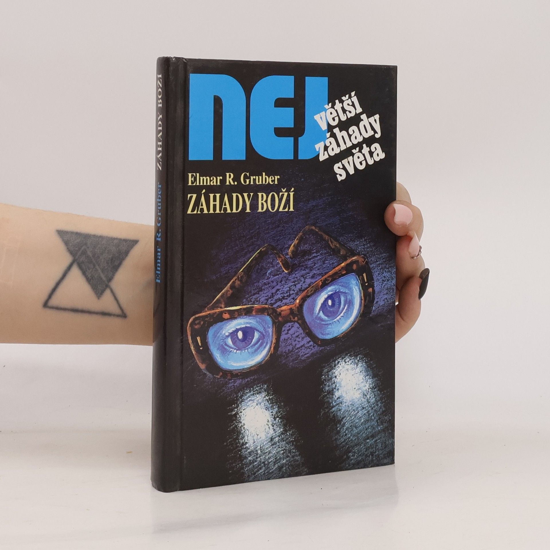 Elmar R. Gruber Největší záhady světa. Záhady boží