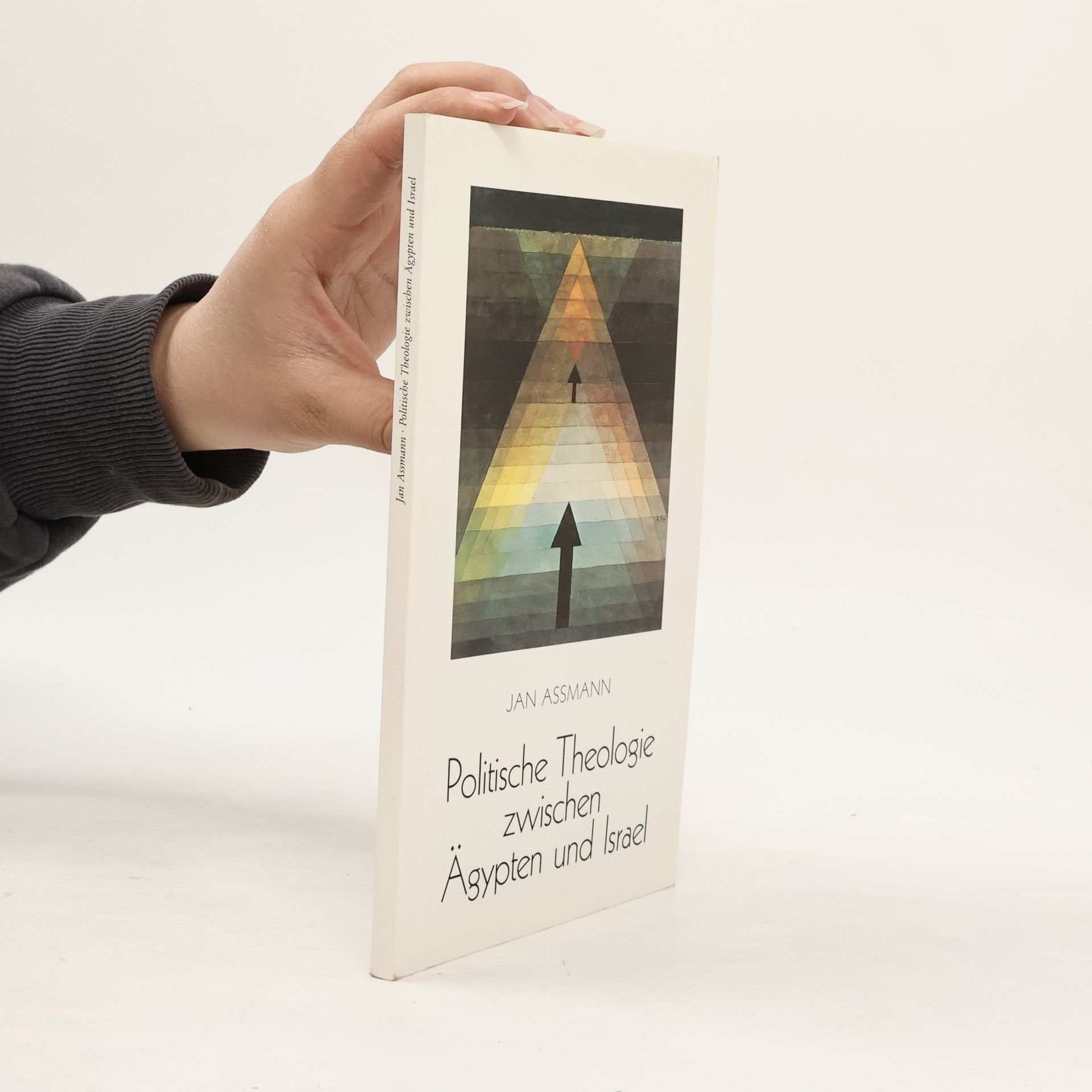 Jan Assmann Politische Theologie zwischen Ägypten und Israel