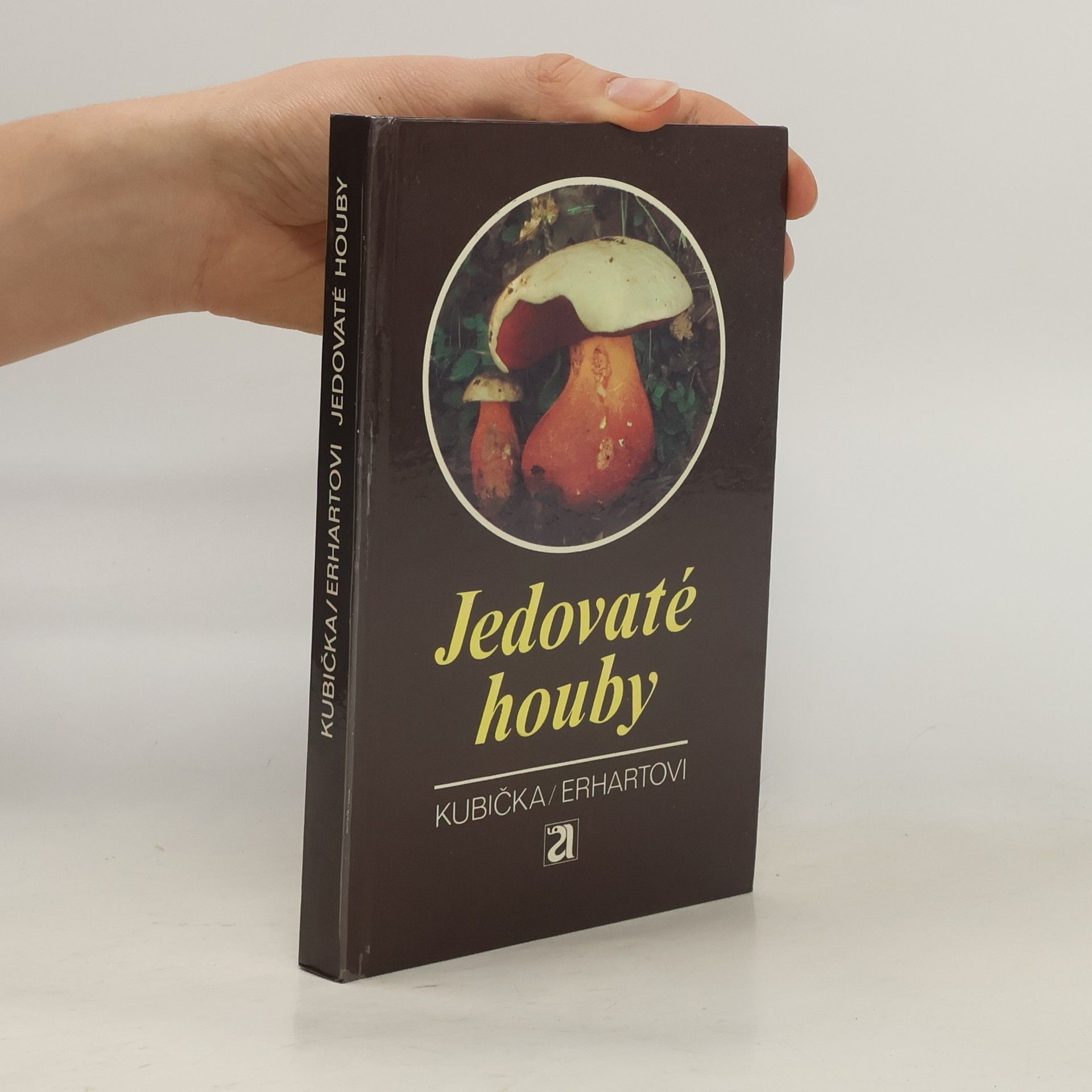 Josef Erhart Jedovaté houby