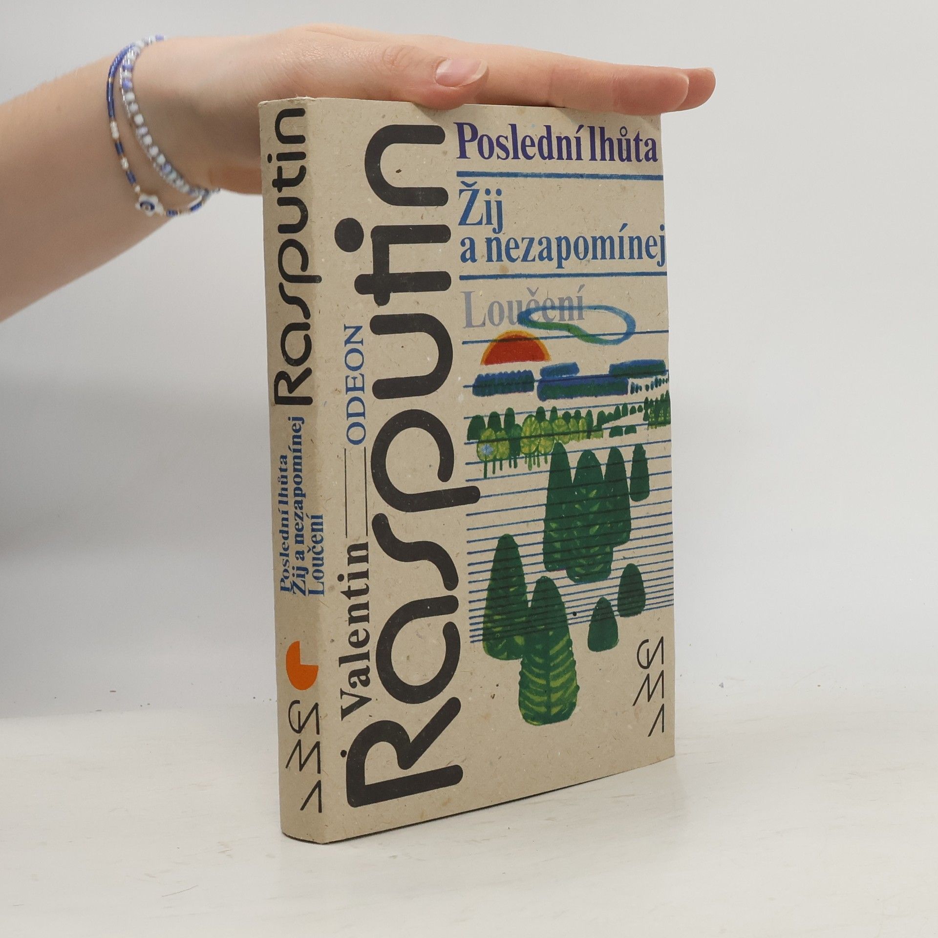 Valentin Rasputin Poslední lhůta. Žij a nezapomínej. Loučení