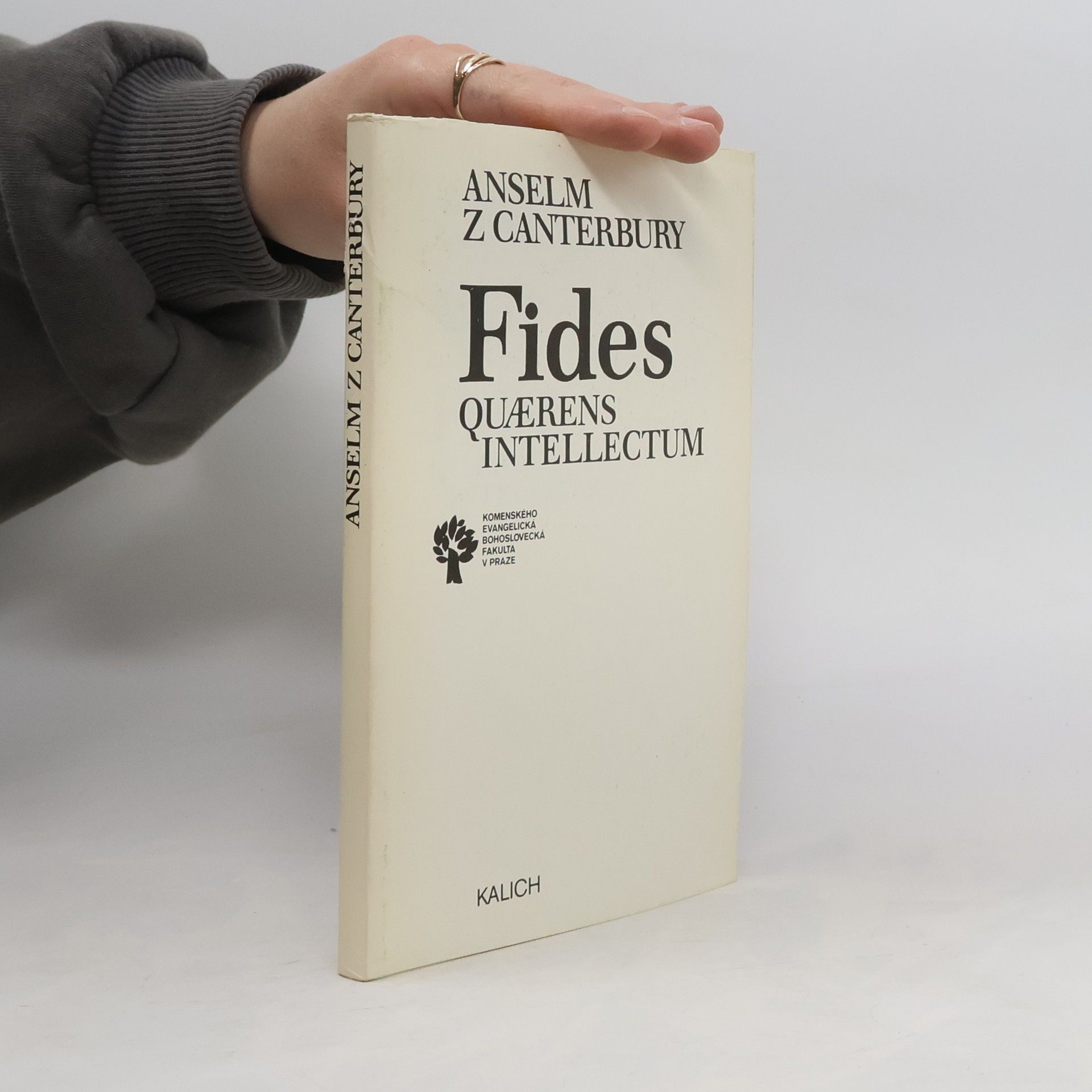 Anselm of Canterbury Fides quærens intellectum