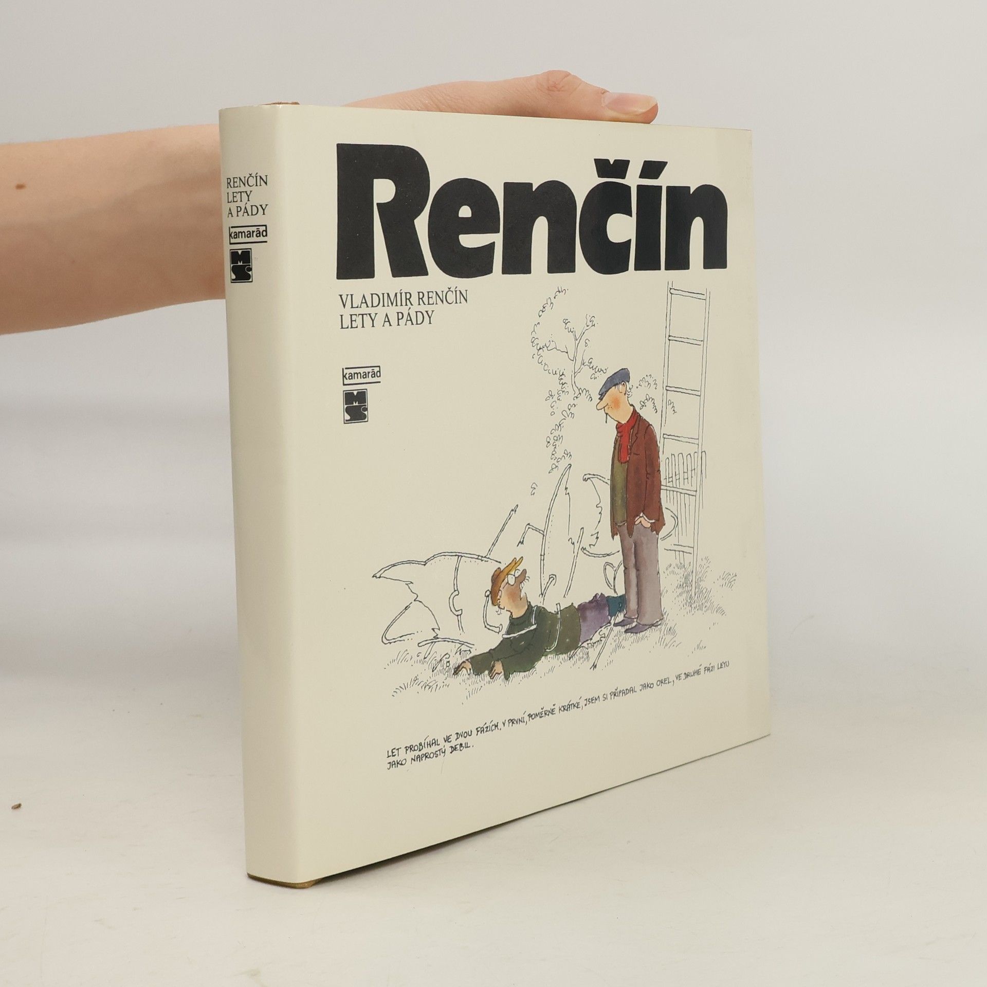 Vladimír Renčín Lety a pády