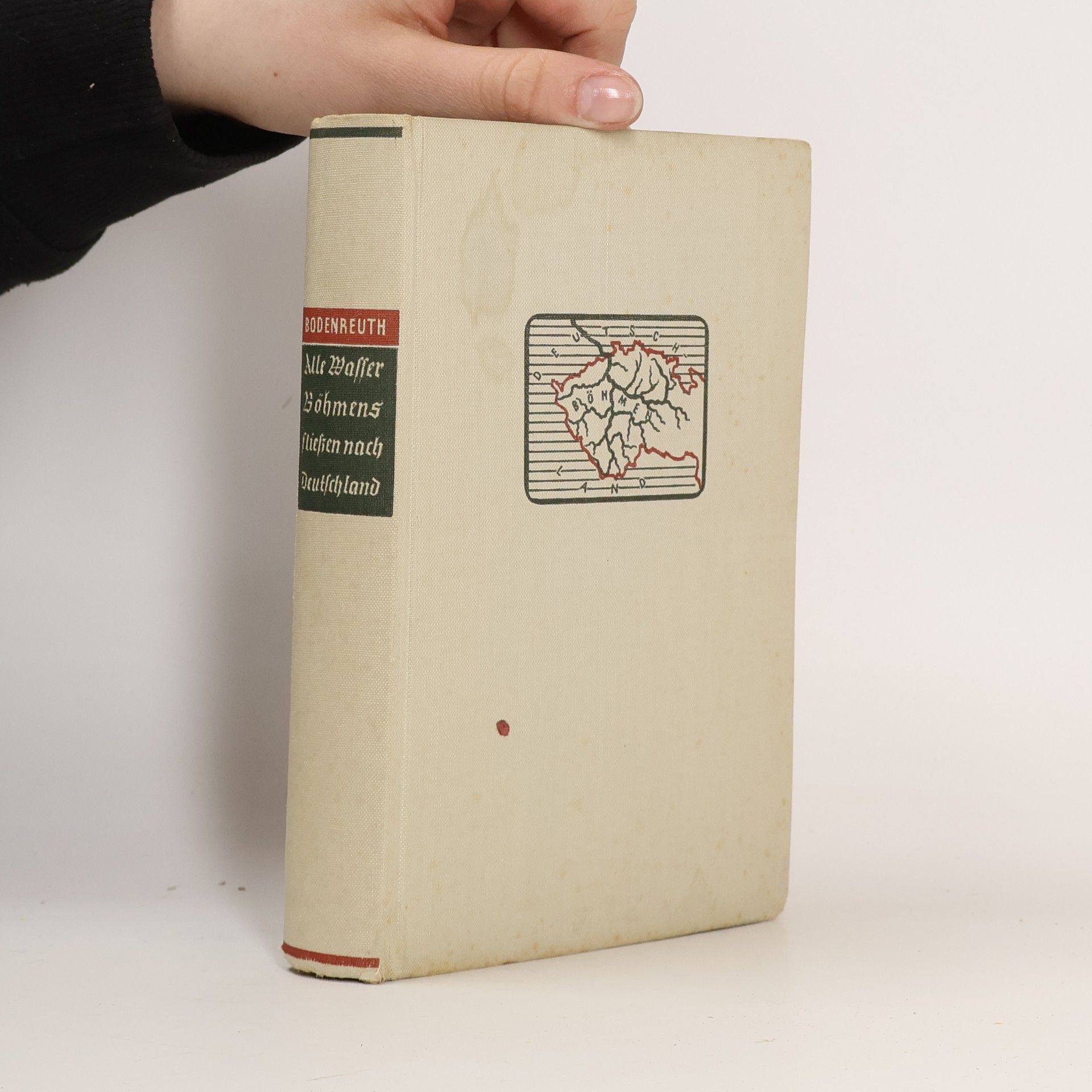 Friedrich Bodenreuth Alle Wasser Böhmens fließen nach Deutschland