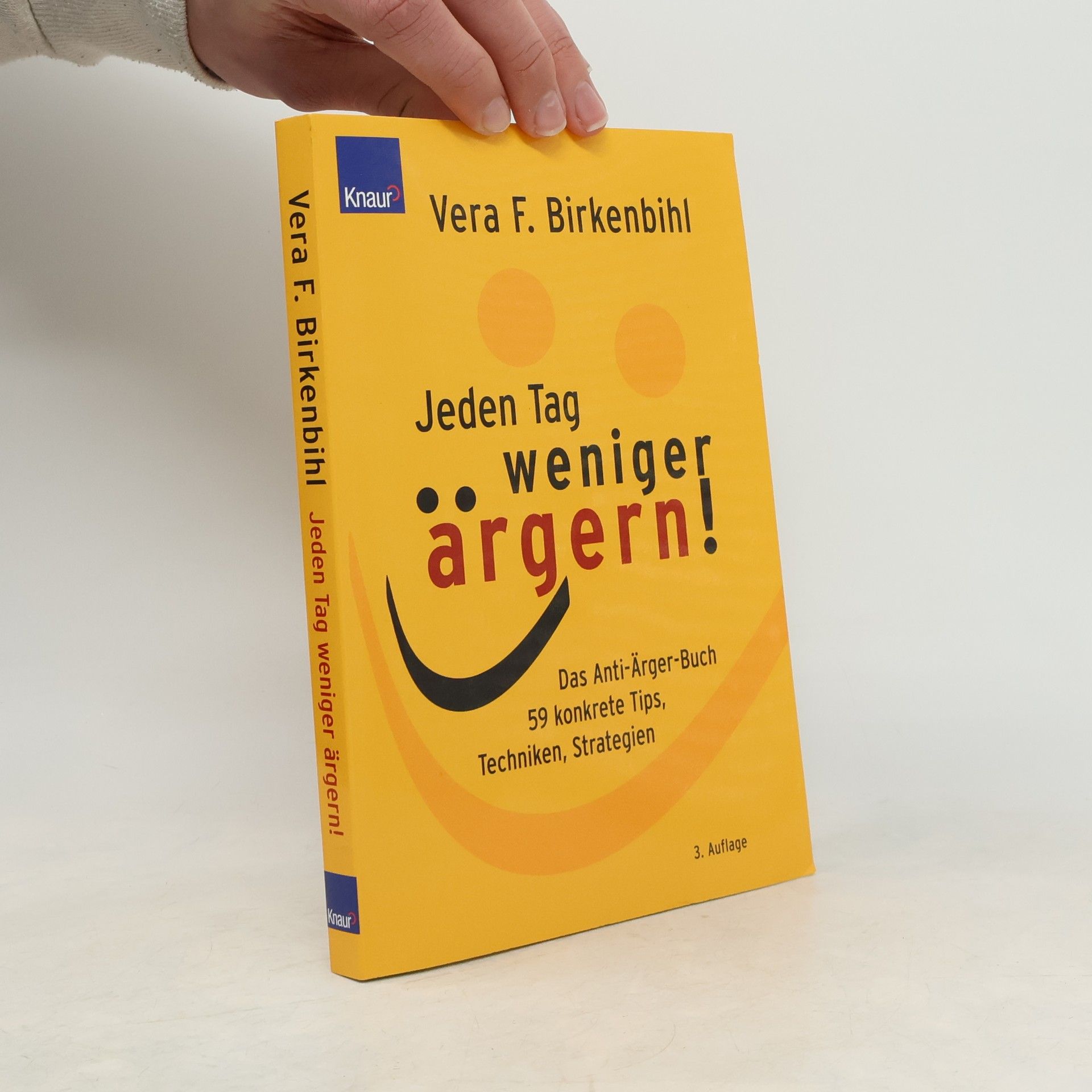 Věra Felicitas Birkenbihlová Jeden Tag weniger ärgern