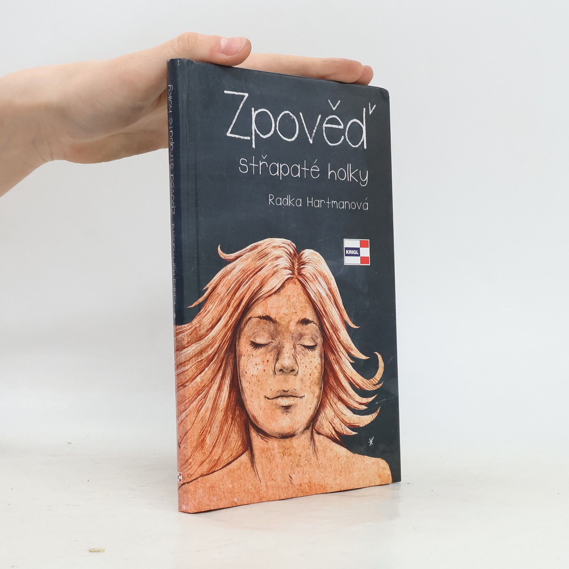 Radka Hartmanová Zpověď střapaté holky