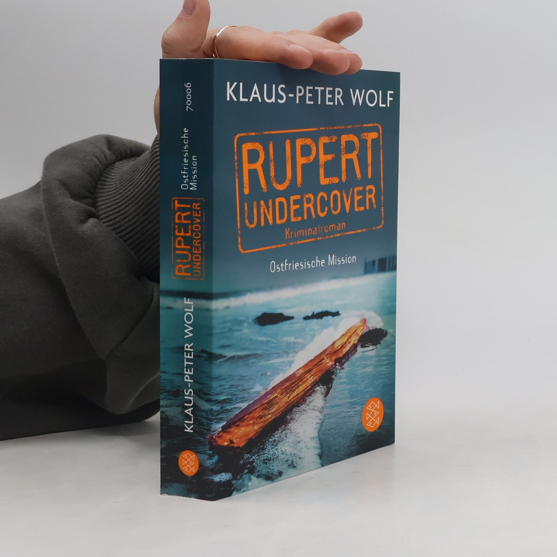 Klaus-Peter Wolf Rupert Undercover. Ostfriesische Mission