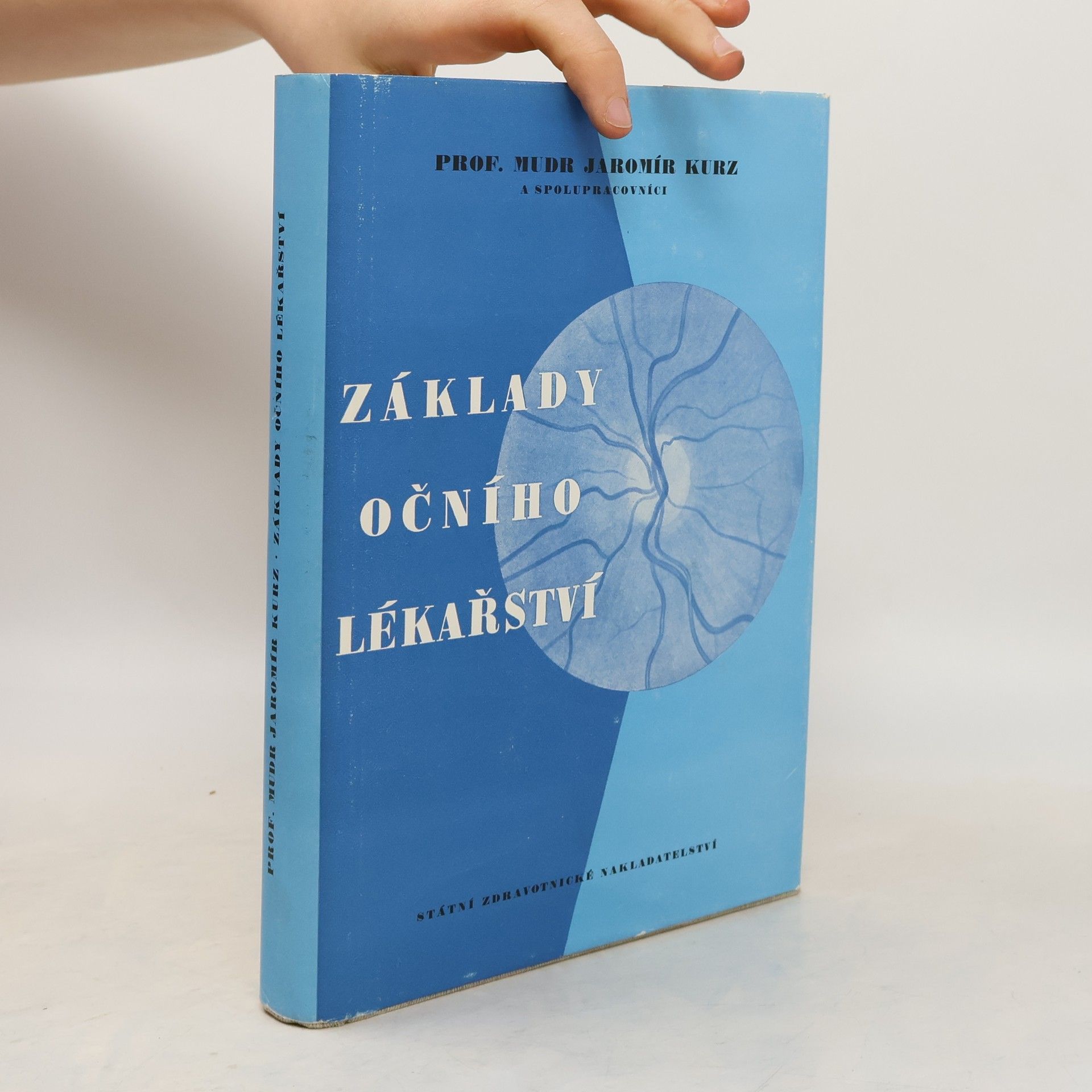 Kurz Jaromír a. kol Základy očního lékařství (A4, Oppl, 448 s., 132 příl.)