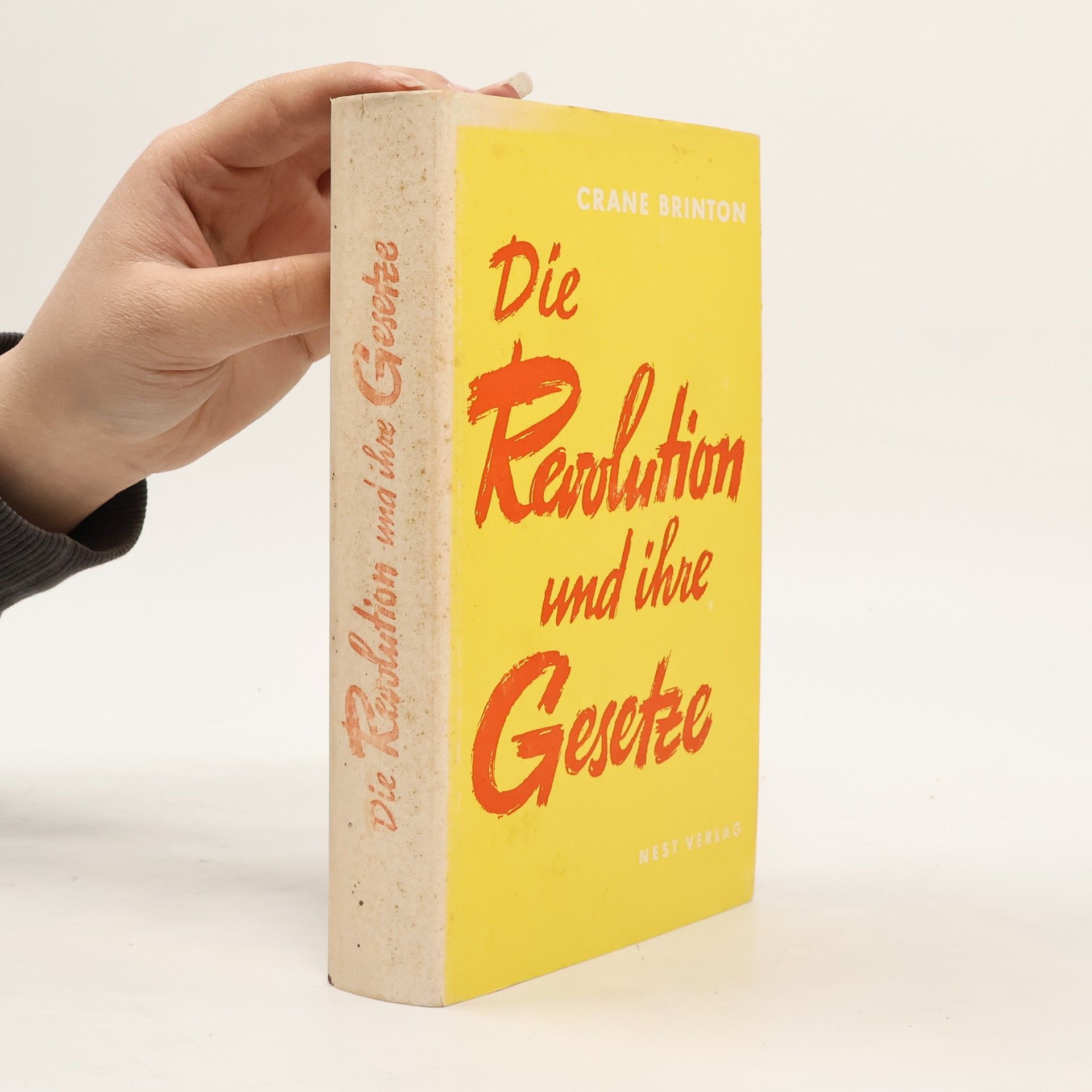 Crane Brinton Die Revolution und ihre Gesetze