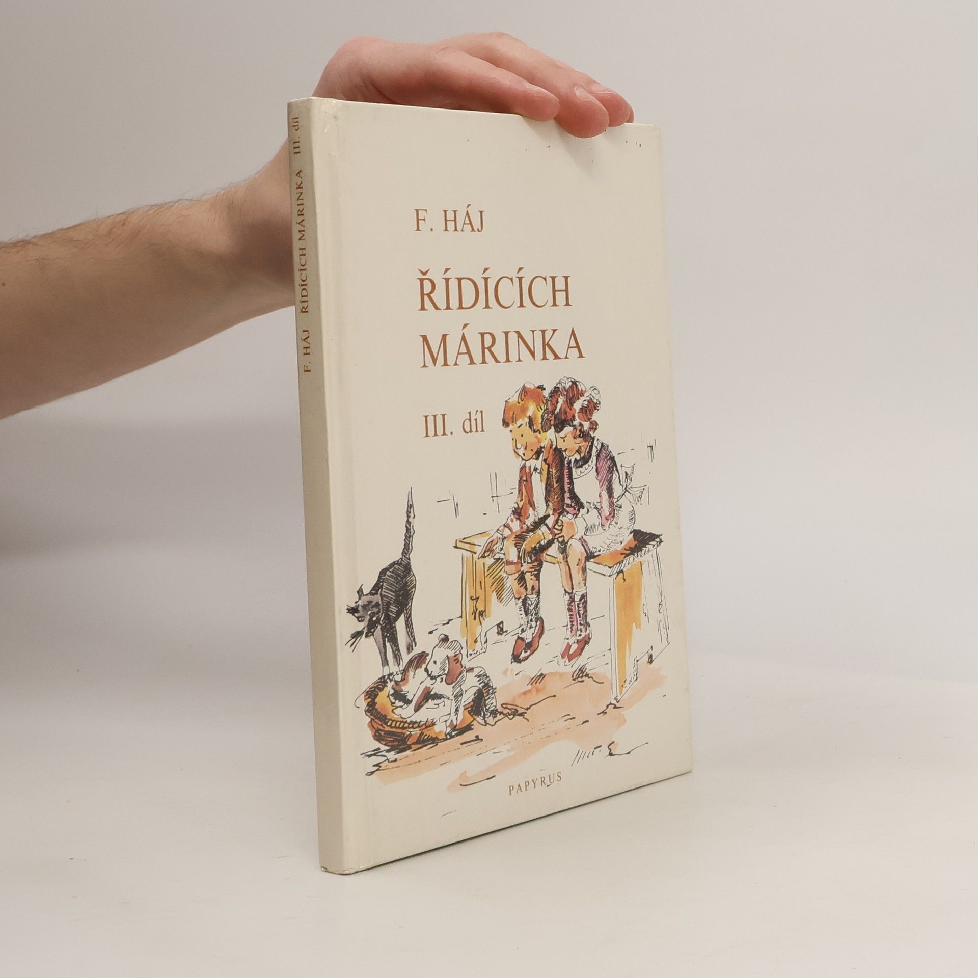 Felix Háj Řídících Márinka III