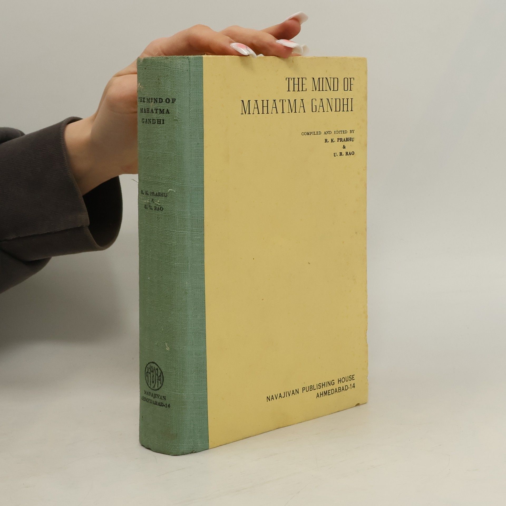 R. K. Prabhu The Mind of Mahatma Gandhi