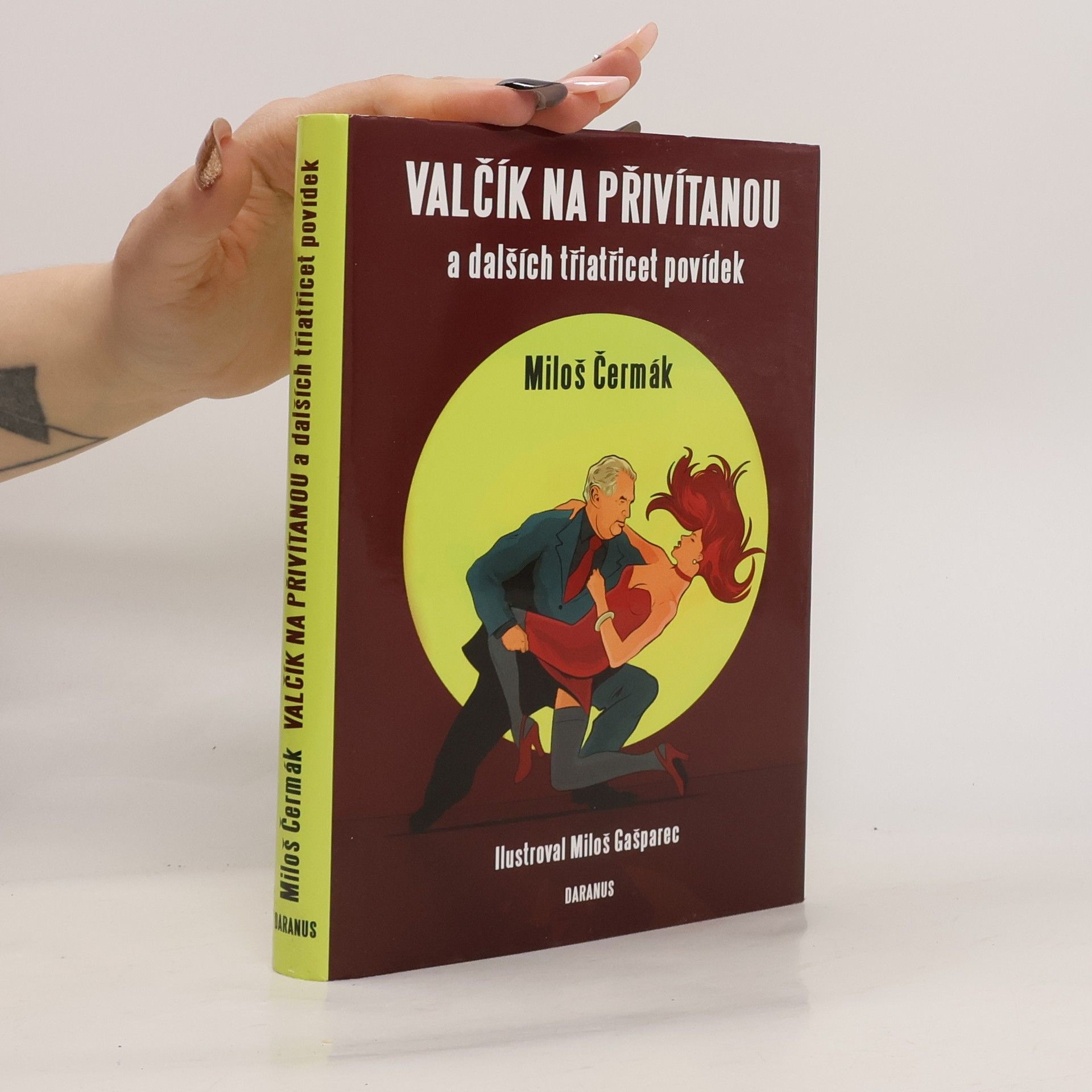 Miloš Čermák Valčík na přivítanou a dalších třiatřicet povídek