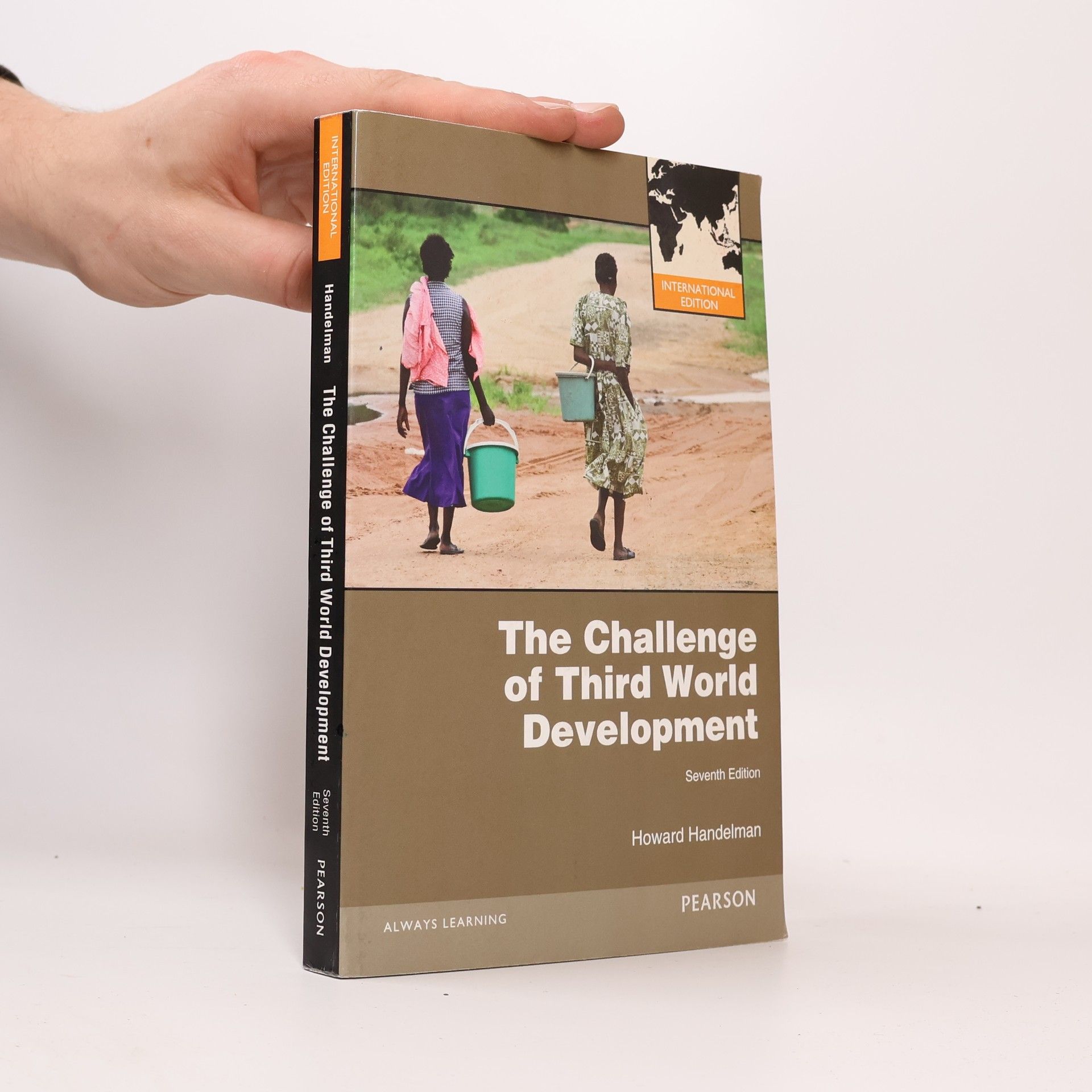 Howard Handelman The Challenge of Third World Development