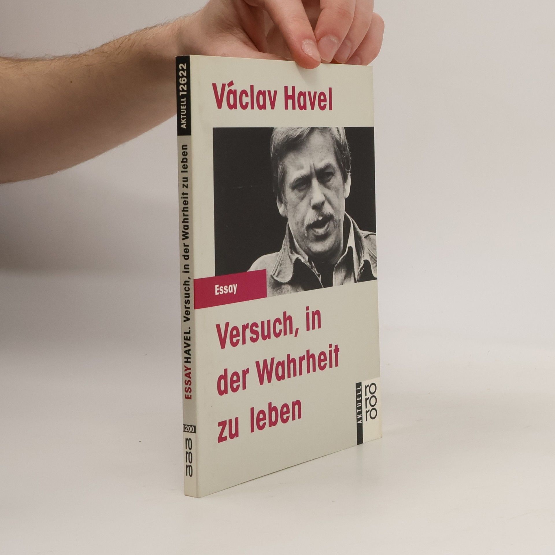 Václav Havel Versuch, in der Wahrheit zu leben