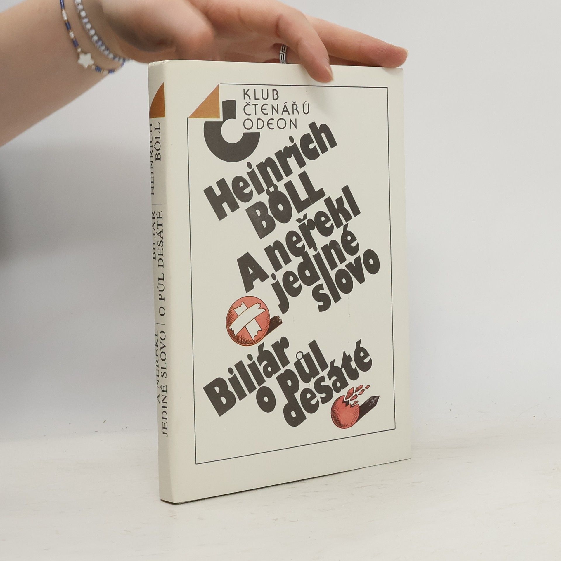 Heinrich Böll A neřekl jediné slovo. Biliár o půl desáté