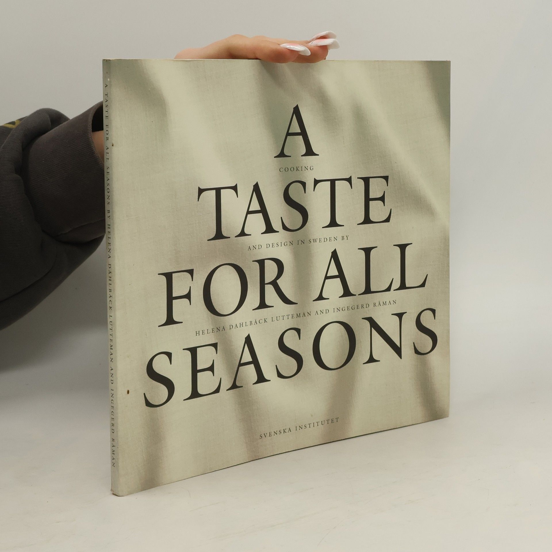 Helena Dahlbäck Lutteman A Taste for All Seasons