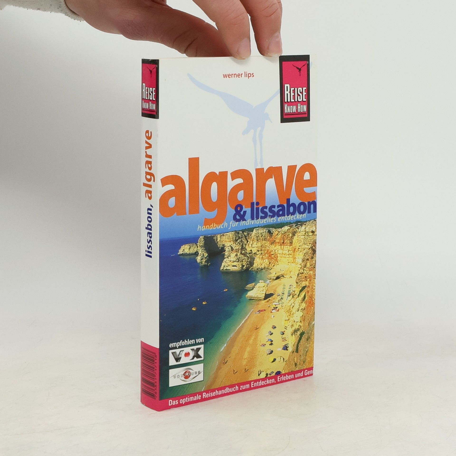 Werner Lips Reise Know-How: Algarve mit Lissabon
