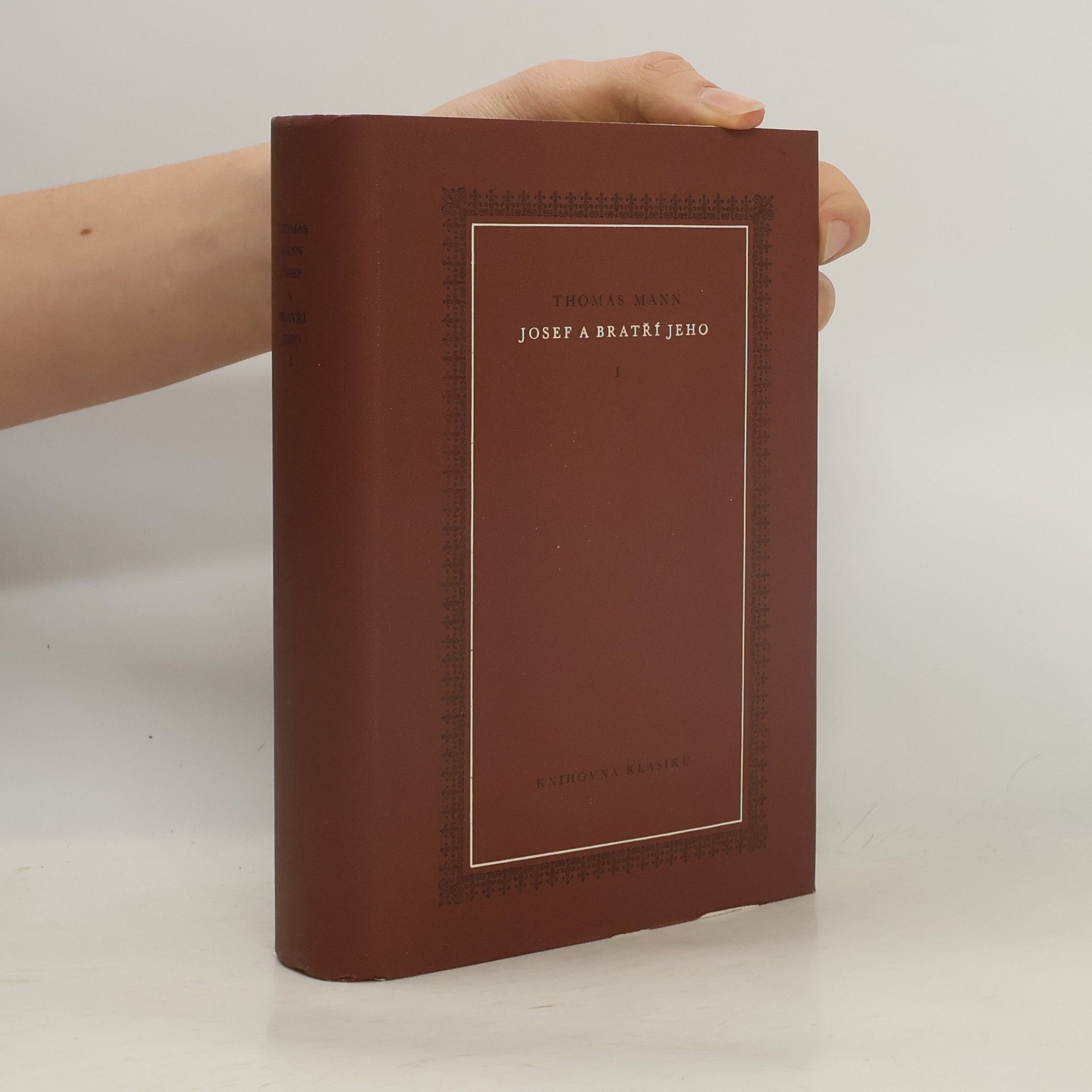 Thomas Mann Josef a bratří jeho I.
