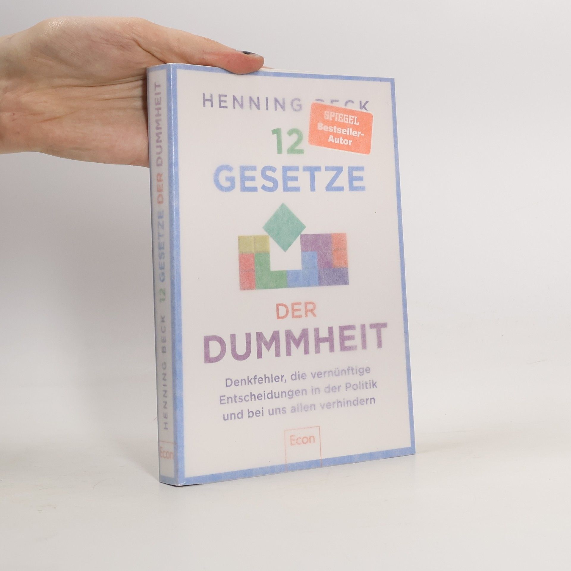 Henning Beck 12 Gesetze der Dummheit