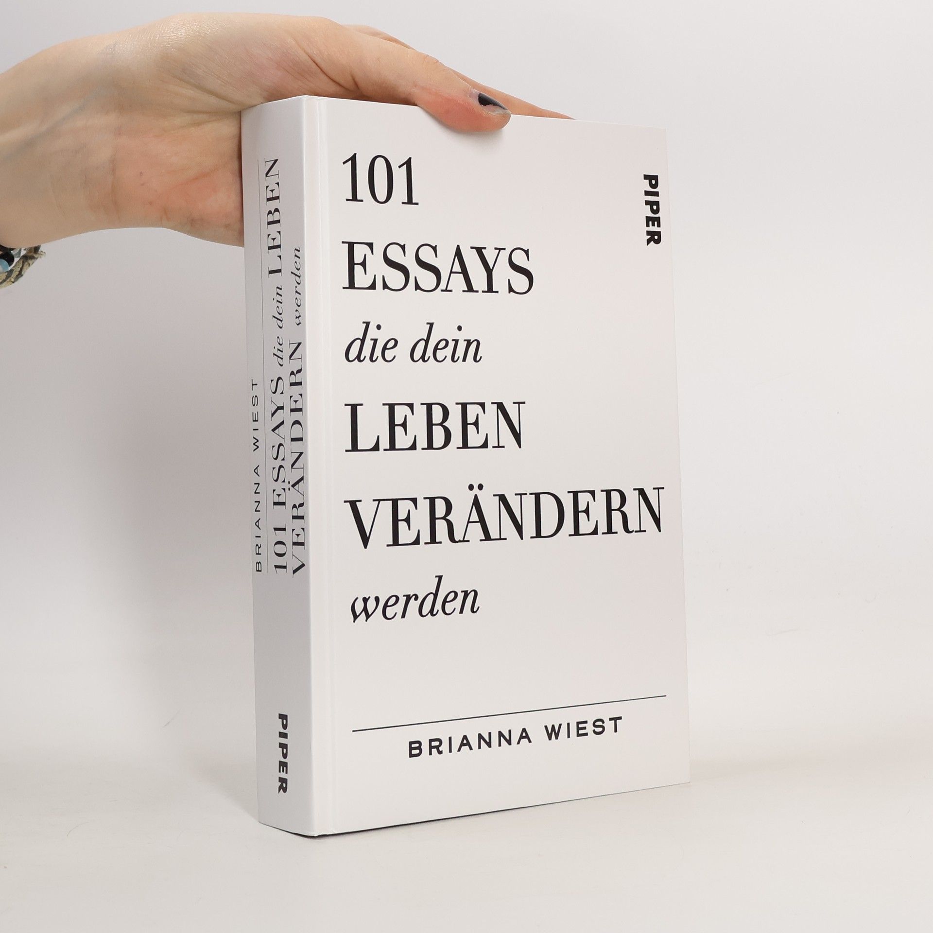 Brianna Wiest 101 Essays, die dein Leben verändern werden